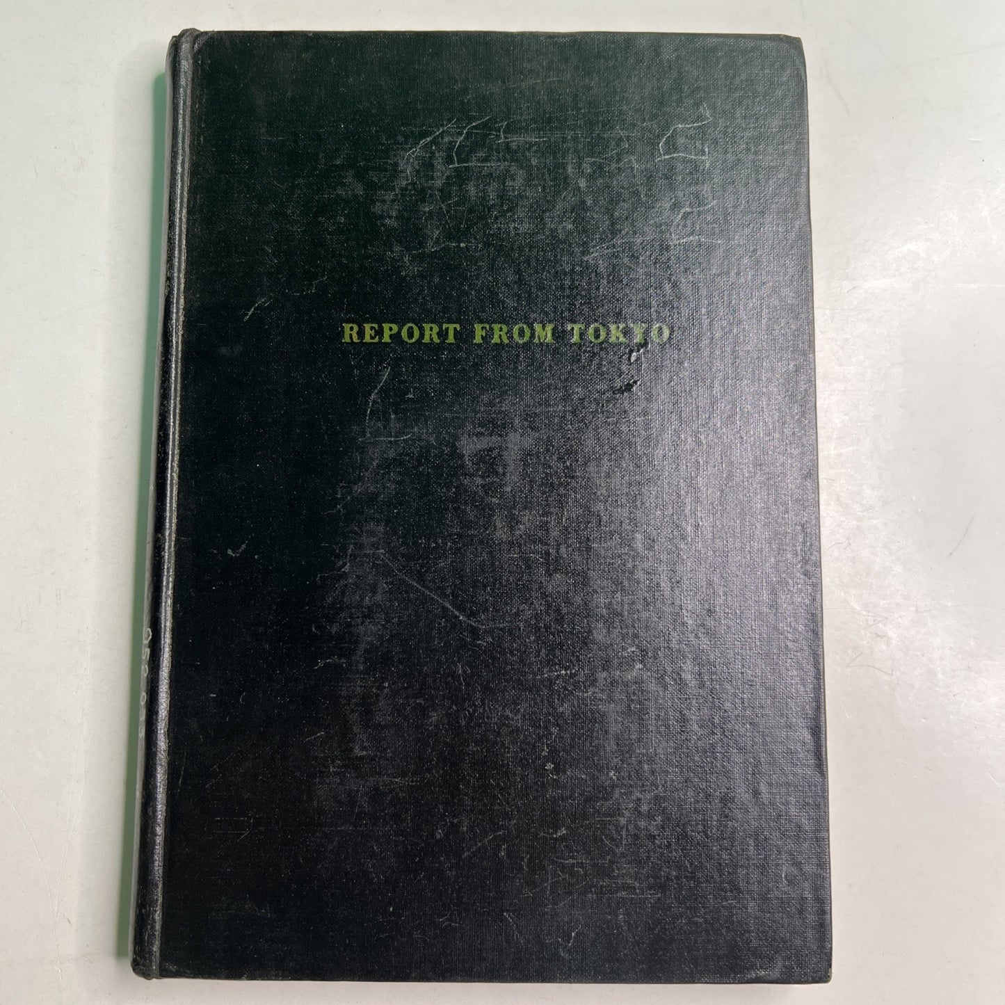 Report From Tokyo Message to American People Joseph C. Grew WWII 1942 HC 1st Ed.
