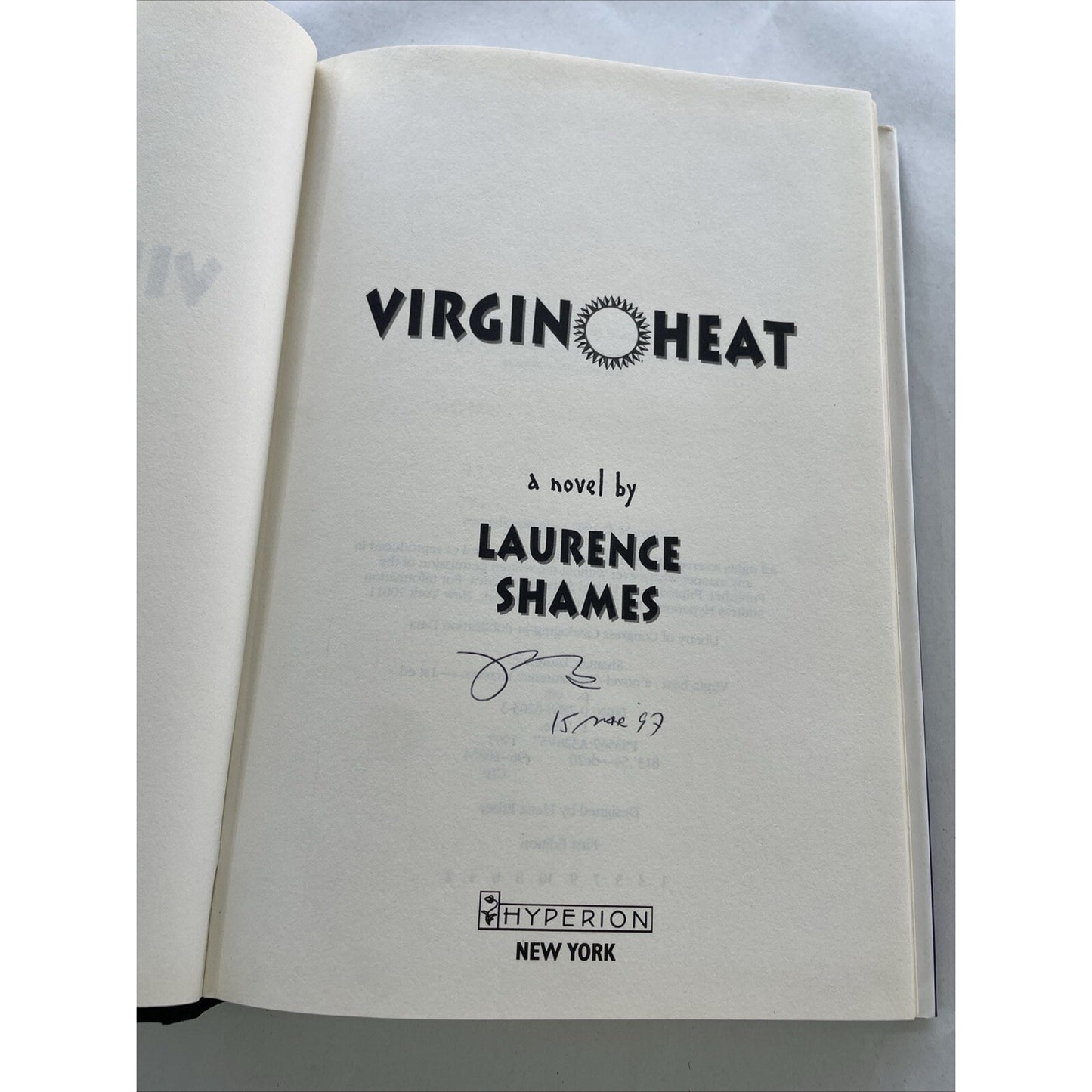 Virgin Heat by Laurence Shames (1997, Hardcover) AUTHOR SIGNED