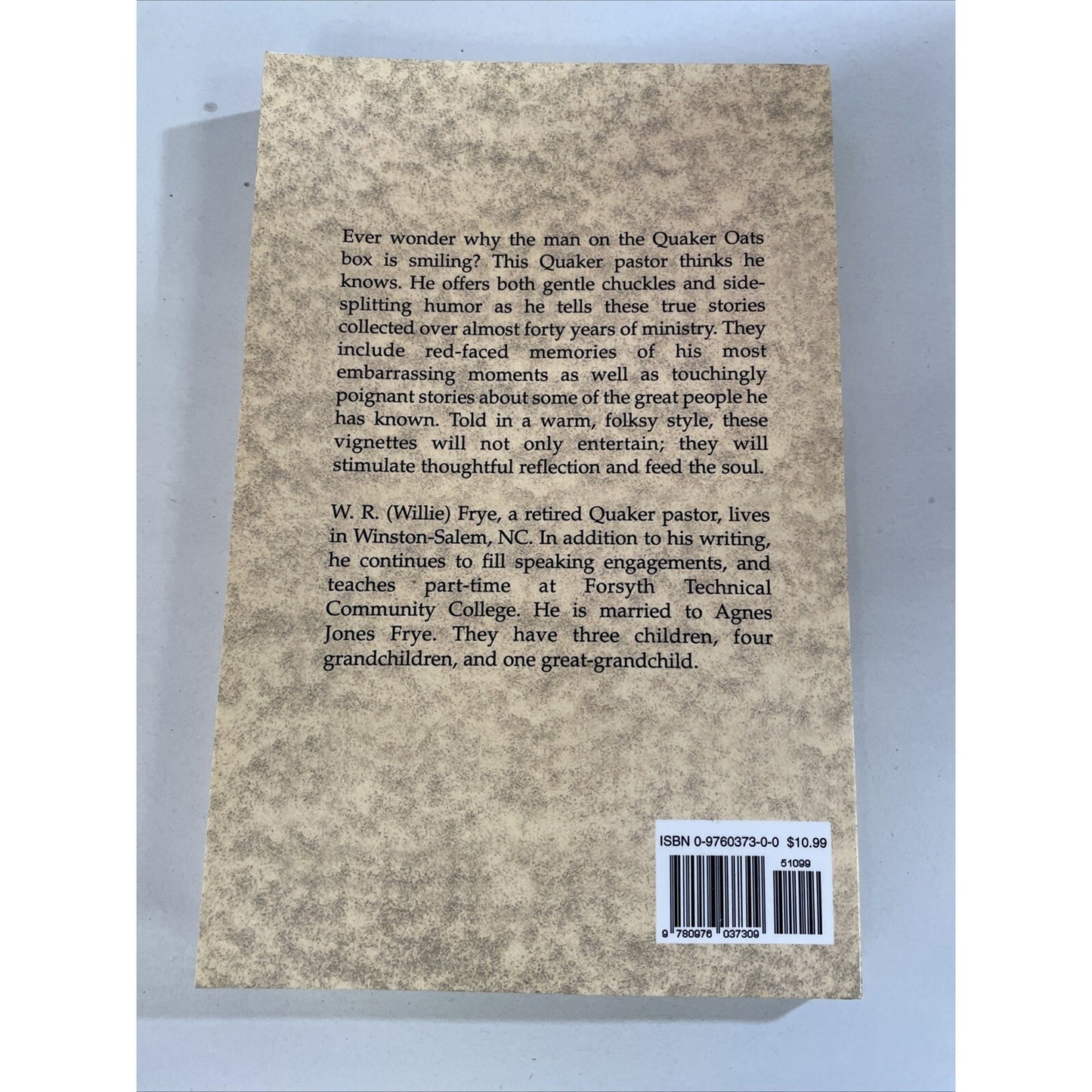 Deep Wells, Dry Springs, and Crooked Creeks : True Stories By W.R. Frye (2004)