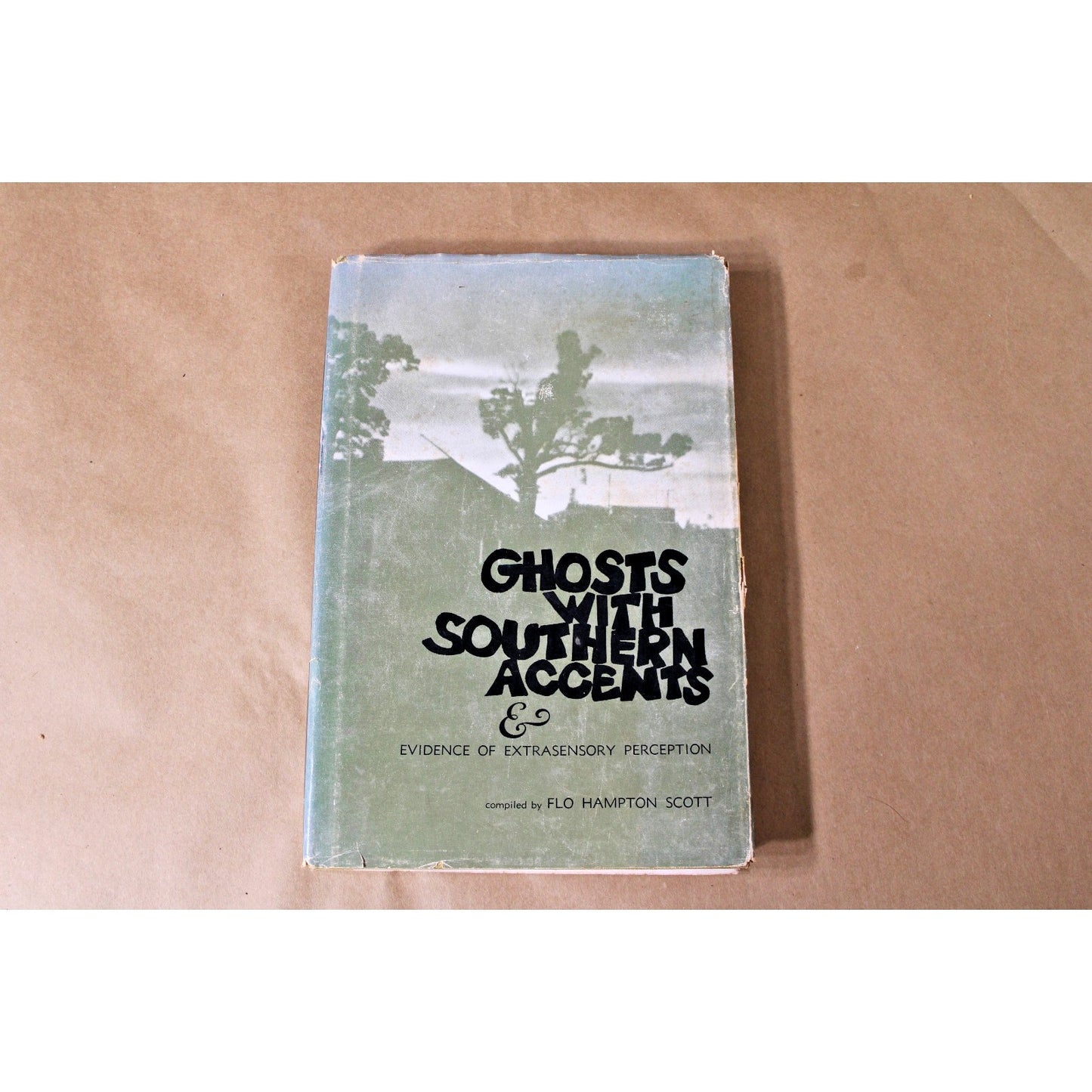 First Ed. 1969 "Ghosts with Souther Accents" Evidence of Extrasensory Perception
