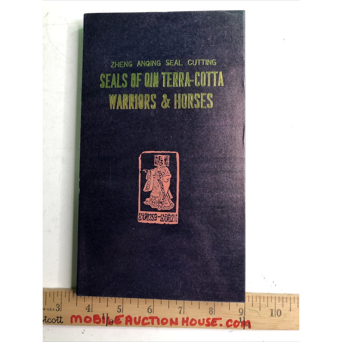 Zheng Anqing (Author) Seal Cutting Seals Of Qin Terra-Cotta Warriors & Horses