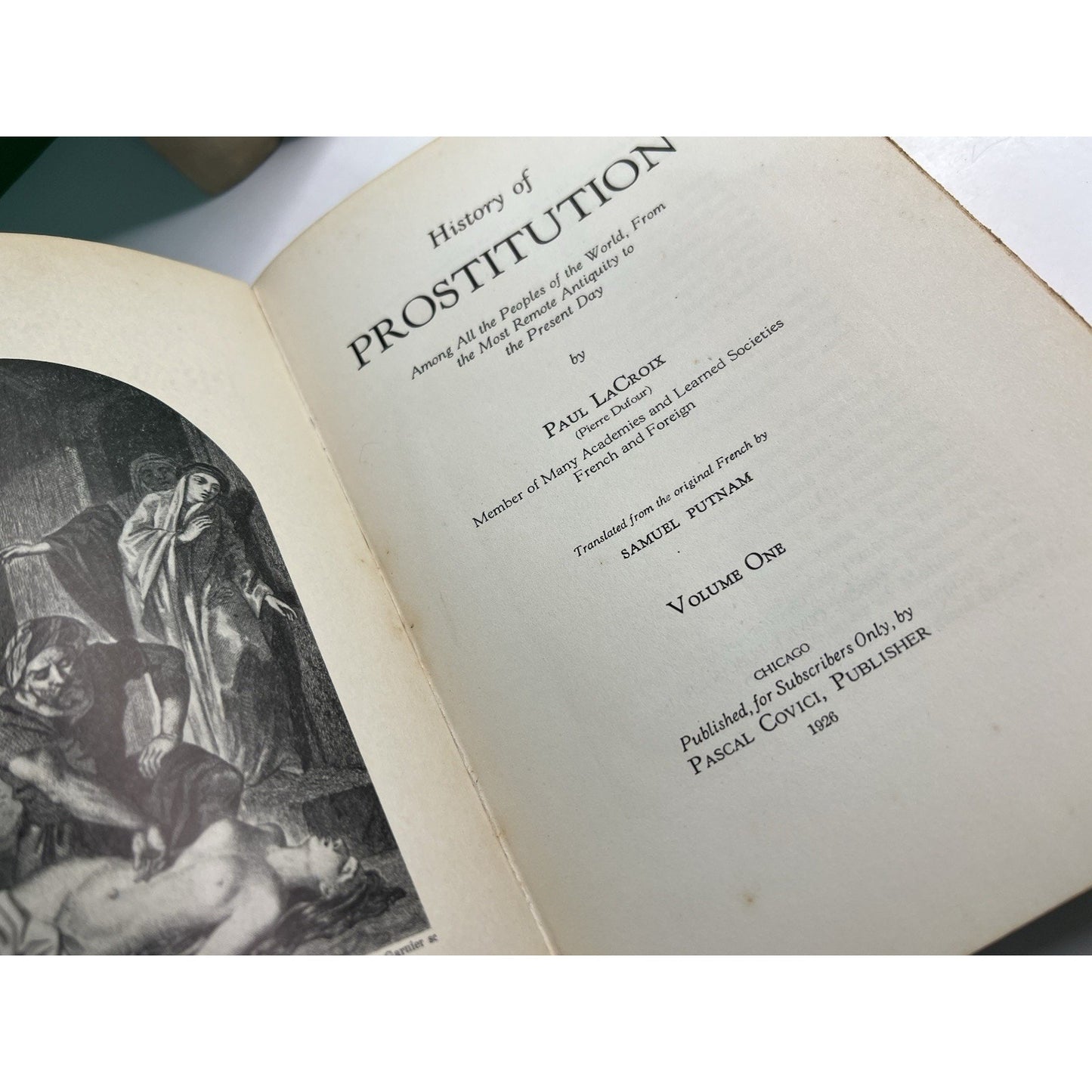 1926 3 VOL SET History Of Prostitution by Paul LaCroix HC LE 281/1250 English