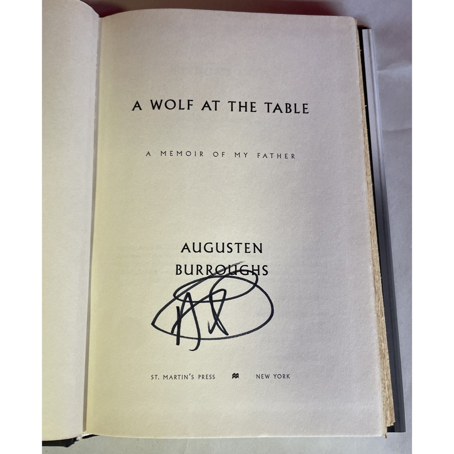 A Wolf at the Table: A Memoir of My Father by Augusten Burroughs HC 2008 SIGNED