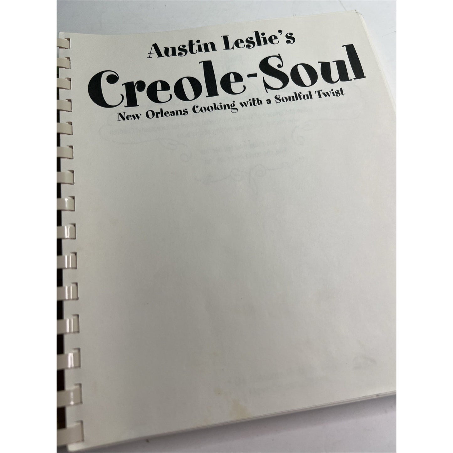 Austin Leslie's Creole-Soul New Orleans’ Cooking Soulful Twist *SIGNED* 2000