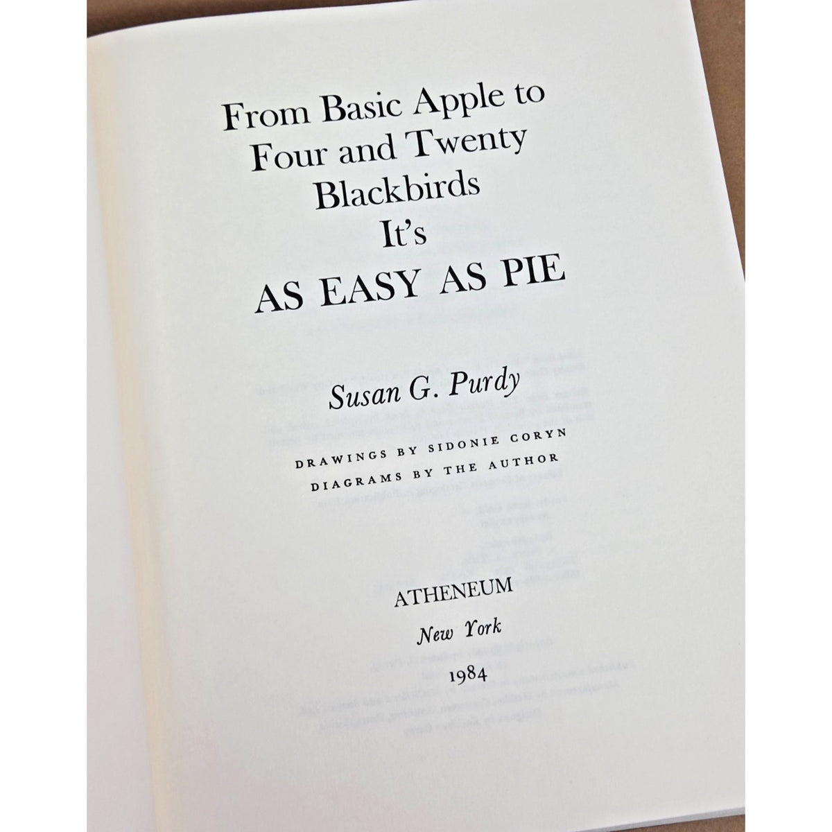 It's As Easy As Pie Vintage 1984 Hardcover Cookbook Susan G. Purdy Atheneum