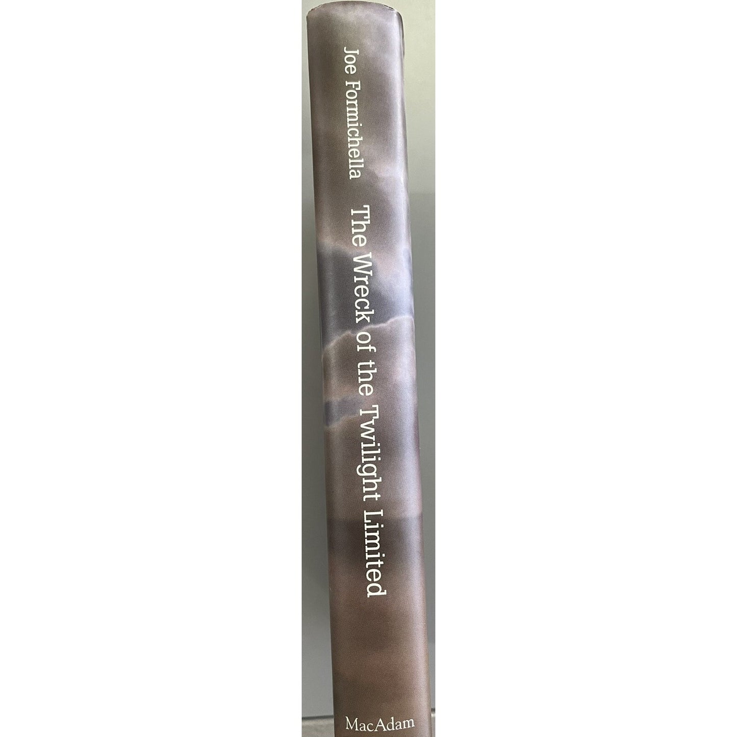 *SIGNED The Wreck of Twilight Limited by Joe Formichella First Edition AL Author