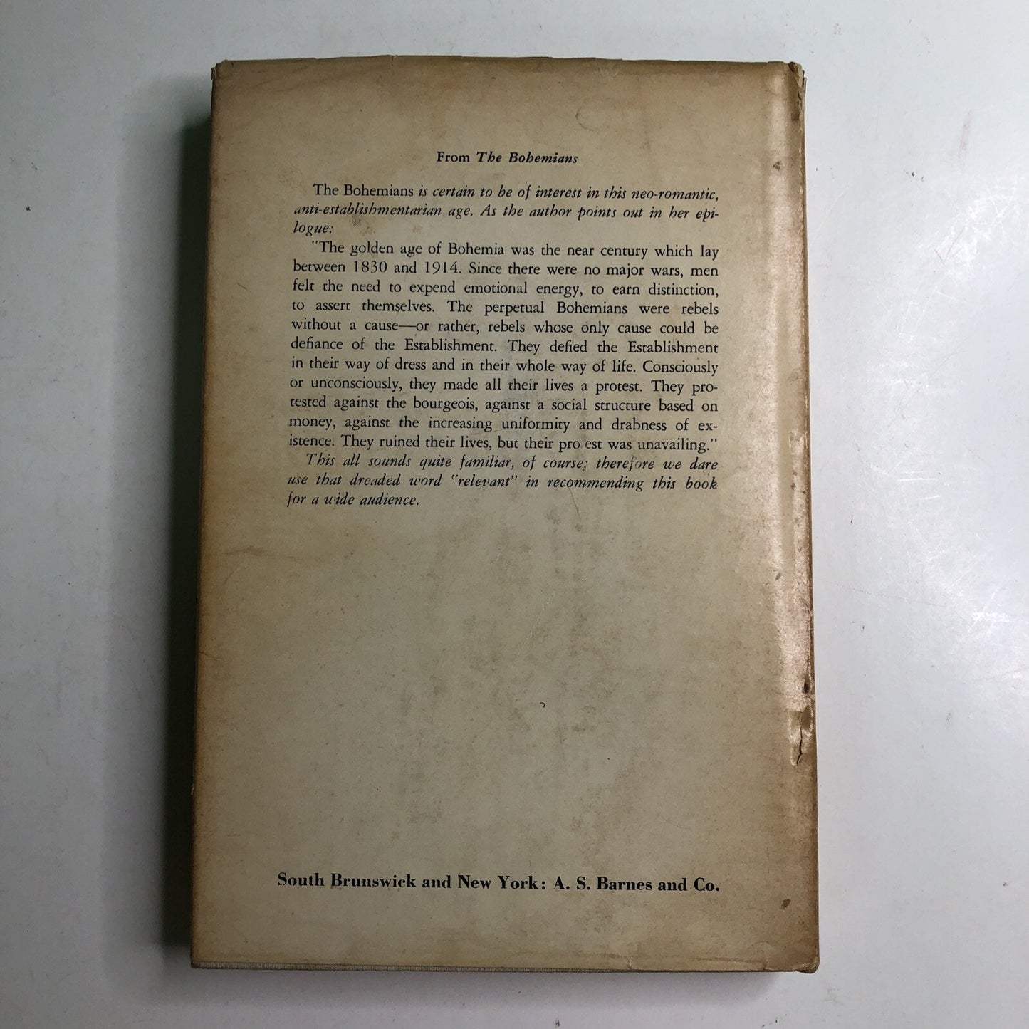BOHEMIANS: LA VIE BOHEME PARIS, 1830-1914 Richardson 1st American Edition First