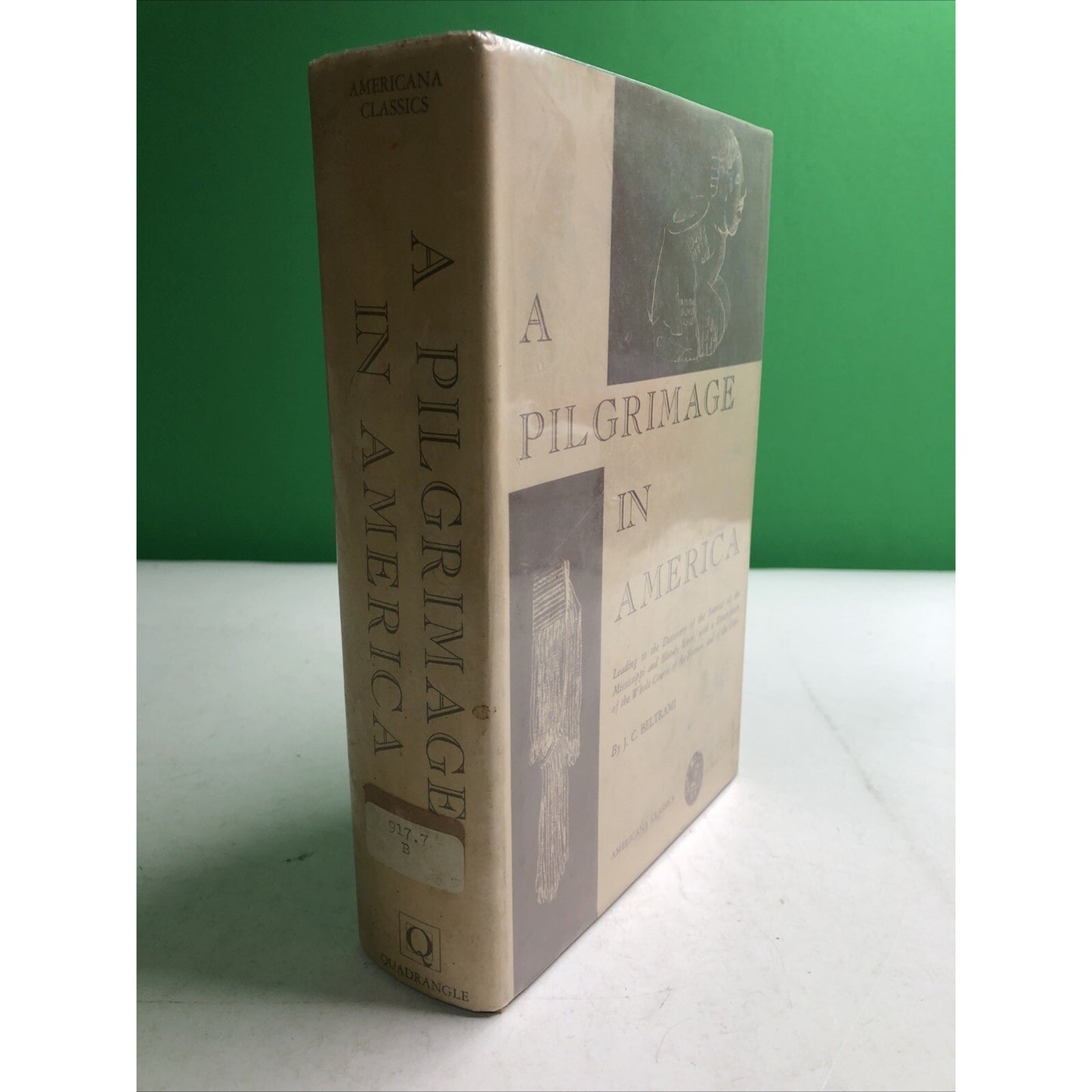 1962 A Pilgrimage In America By Beltrami HC DJ Ex Library