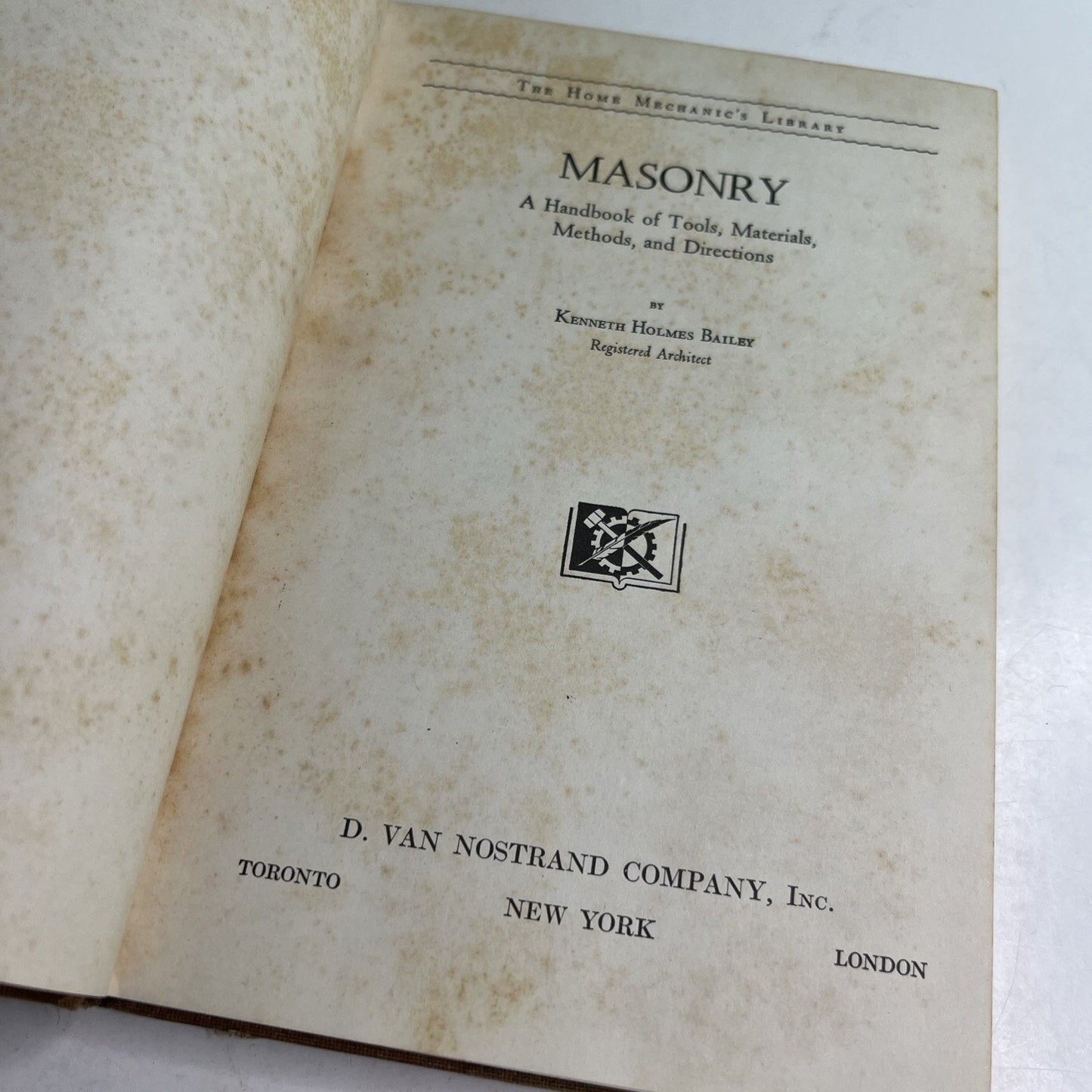 Masonry by Kenneth Holmes Bailey Hard Cover Book 1945 Handbook of Tools Material
