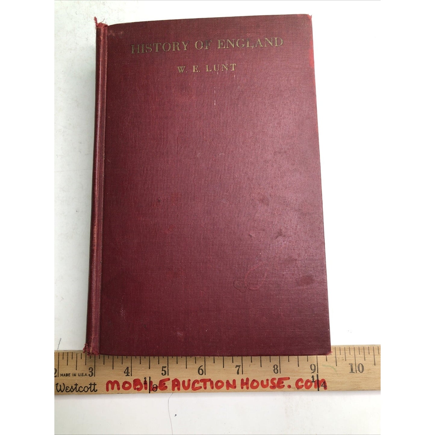 History Of England Hardcover Book By W. E. Lunt 1928 10th Printing