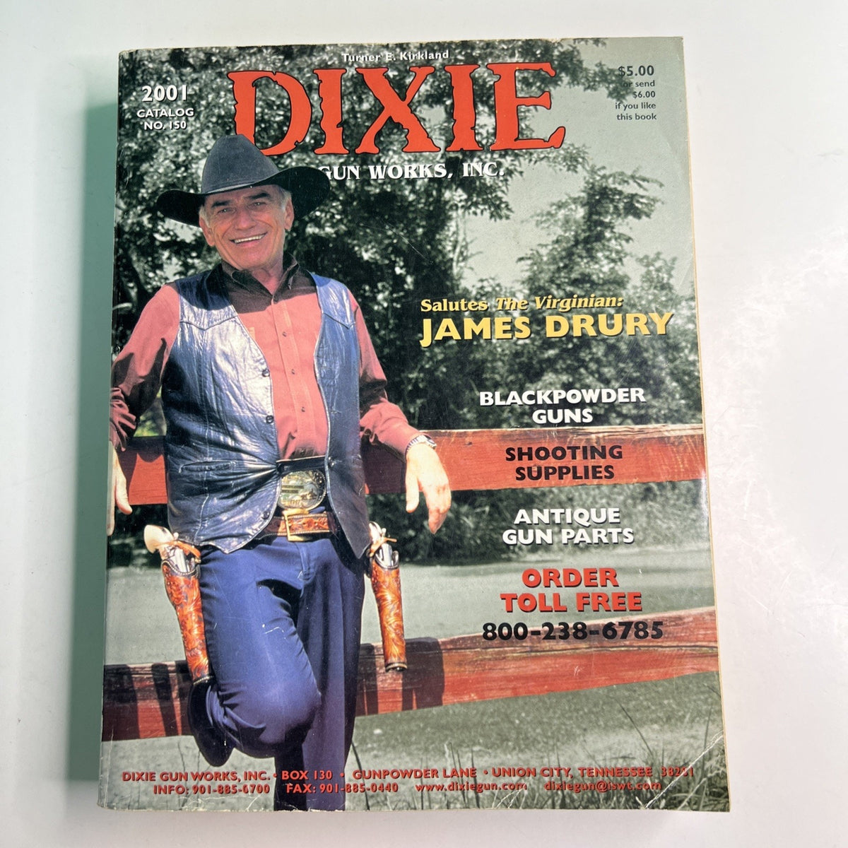 Dixie Gun Works Catalog 2001 Catalog No. 150 Illustrated James Drury