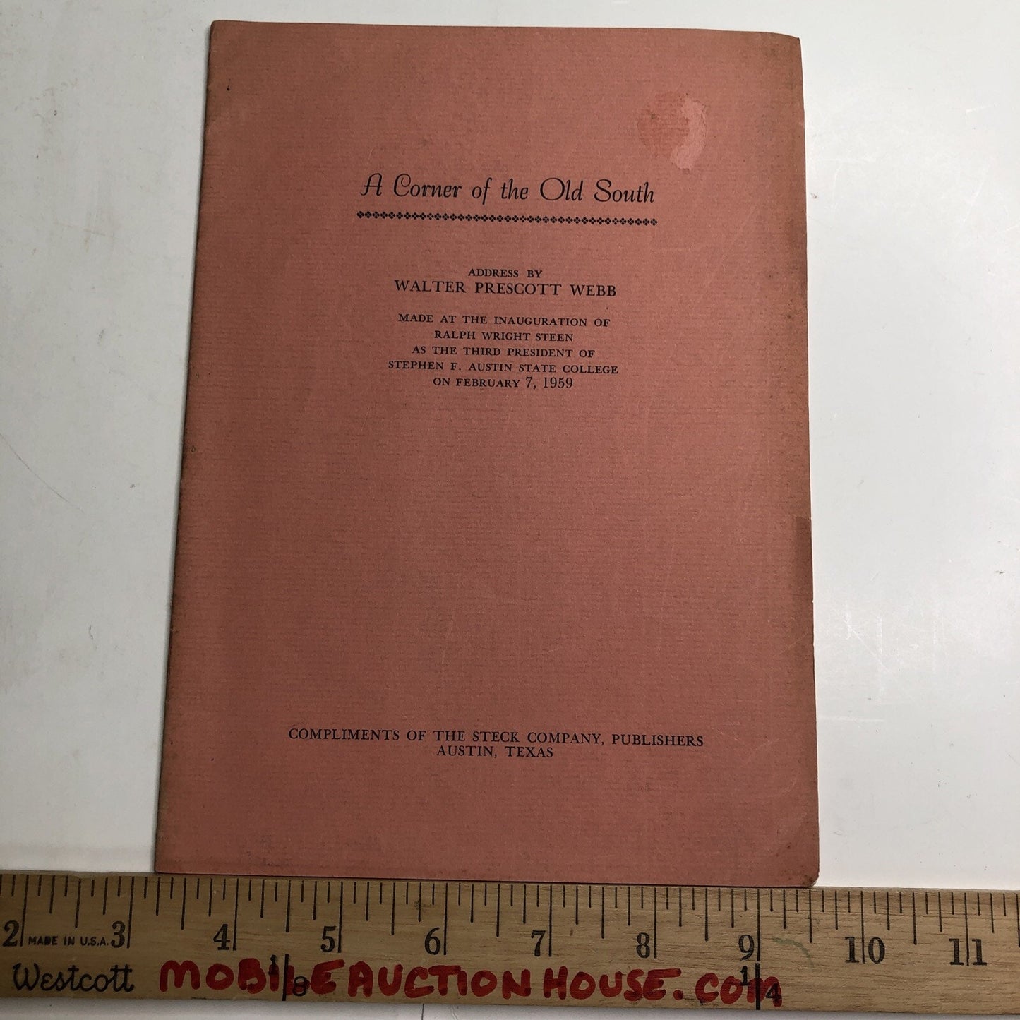 A Corner Of The Old South Address By Walter Prescott Webb At Austin College 1959