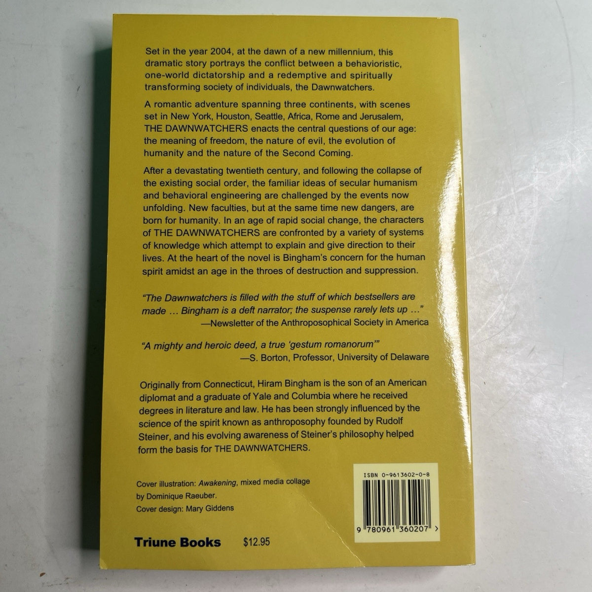 THE DAWNWATCHERS: A NOVEL OF THE TWENTY-FIRST CENTURY By Hiram A. Bingham PB