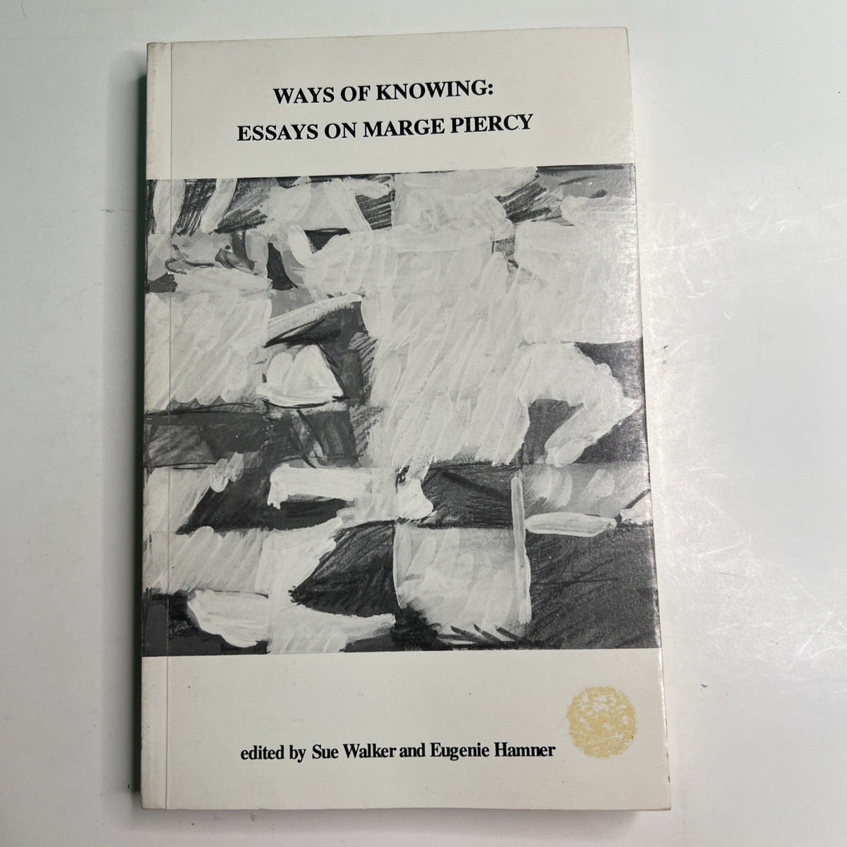 1991 PB 1st Edition Ways Of Knowing Essays On Marge Piercy Mobile Alabama Pub