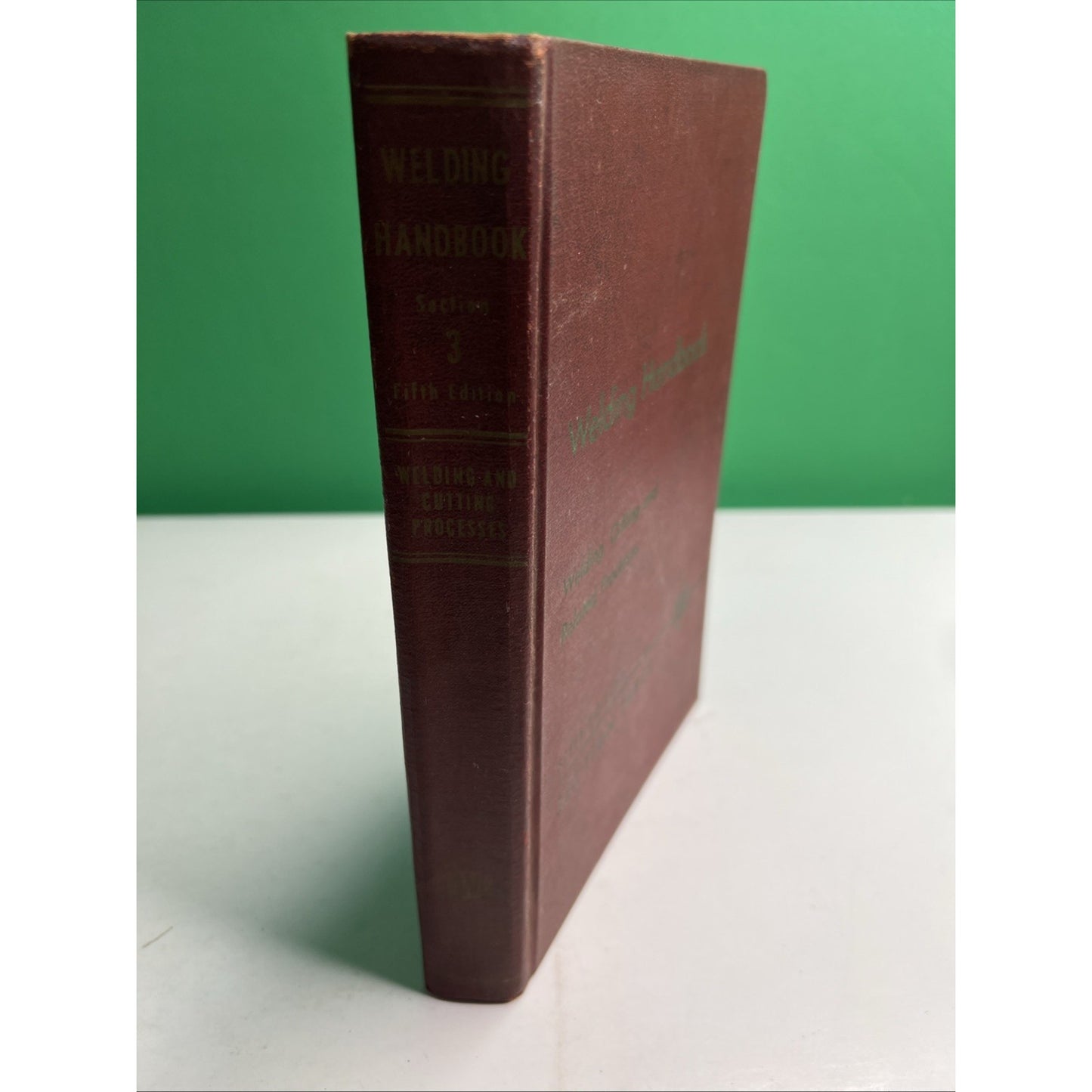Welding Handbook Welding Cutting and Related Processes Fifth Ed. Section 3 1965