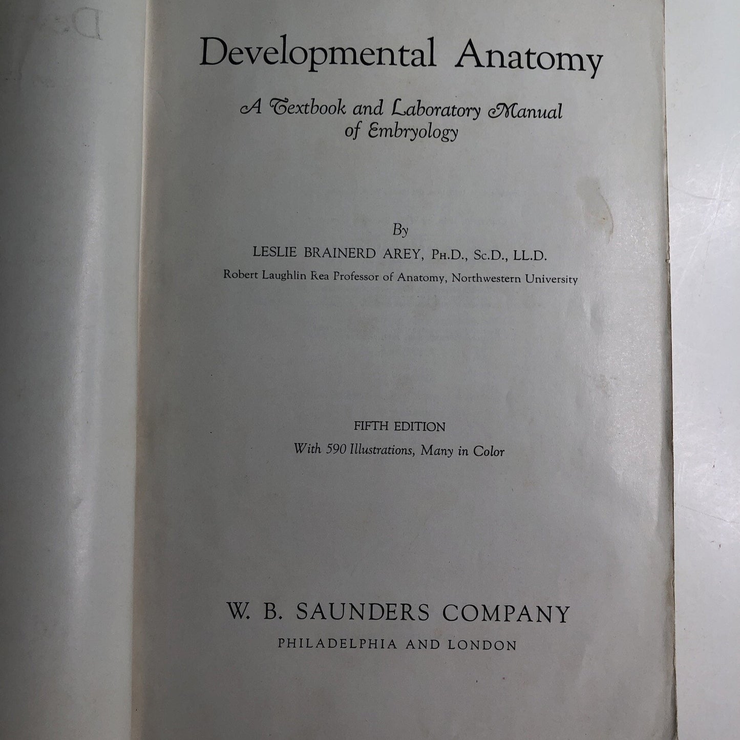 Developmental Anatomy by Leslie Brainerd Arey 5th Ed. 1950 Textbook Embryology
