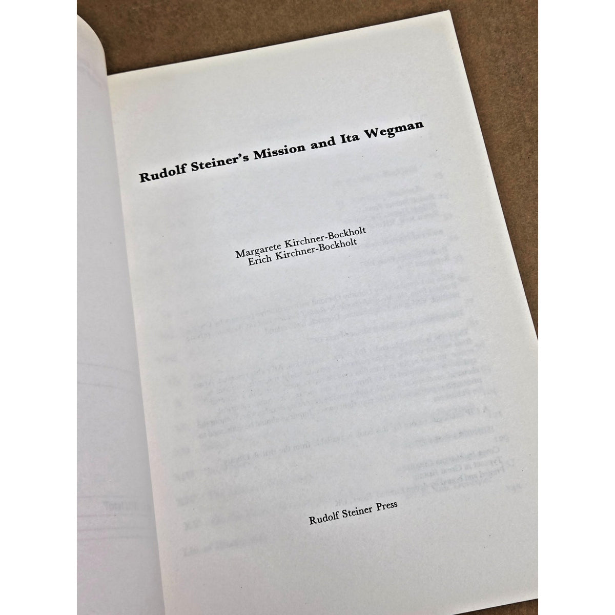 Rudolf Steiner's Mission & Ita Wegman - Rare Esoteric Study - Like New