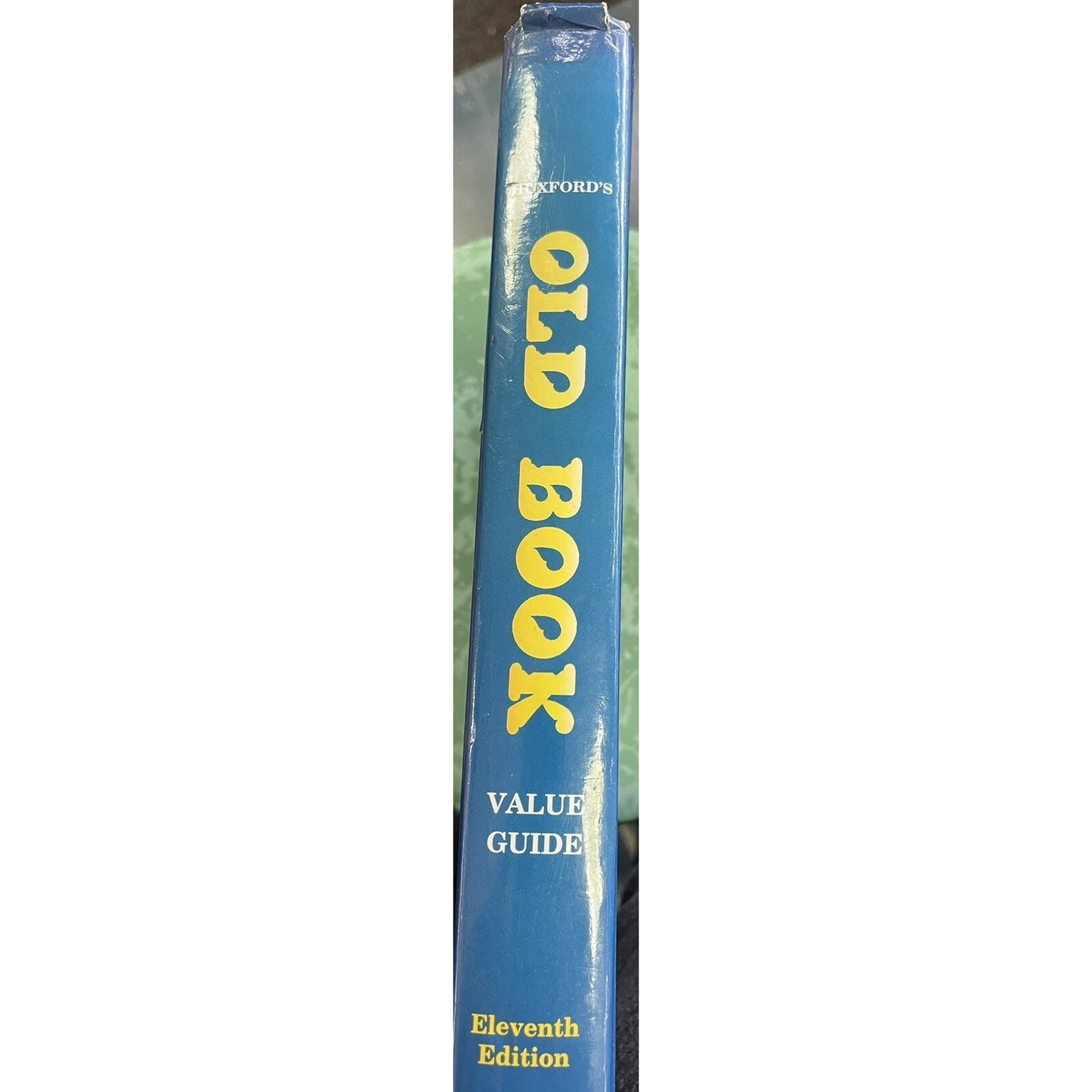 Huxford’s Old Book Value Guide Hardcover Bob & Sharon Huxford 1999 Eleventh Ed.