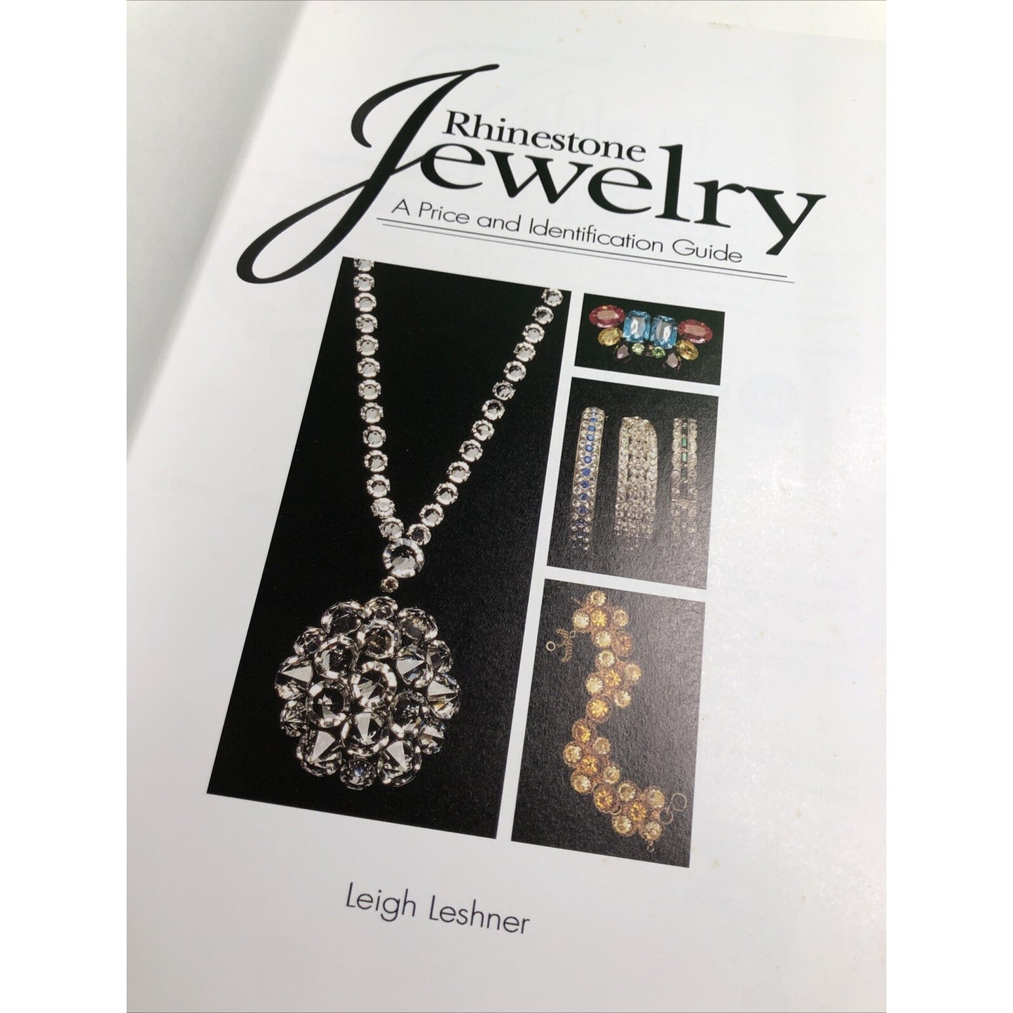 RHINESTONE JEWELRY: A PRICE AND IDENTIFICATION GUIDE By Leigh Leshner 2003 PB