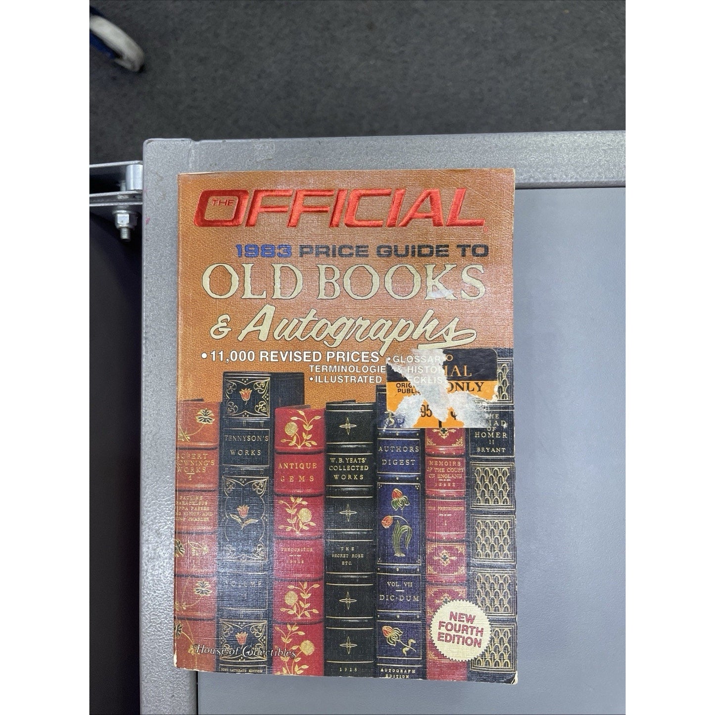 The Official 1983 Price Guide To Old Books & Autographs Fourth Edition
