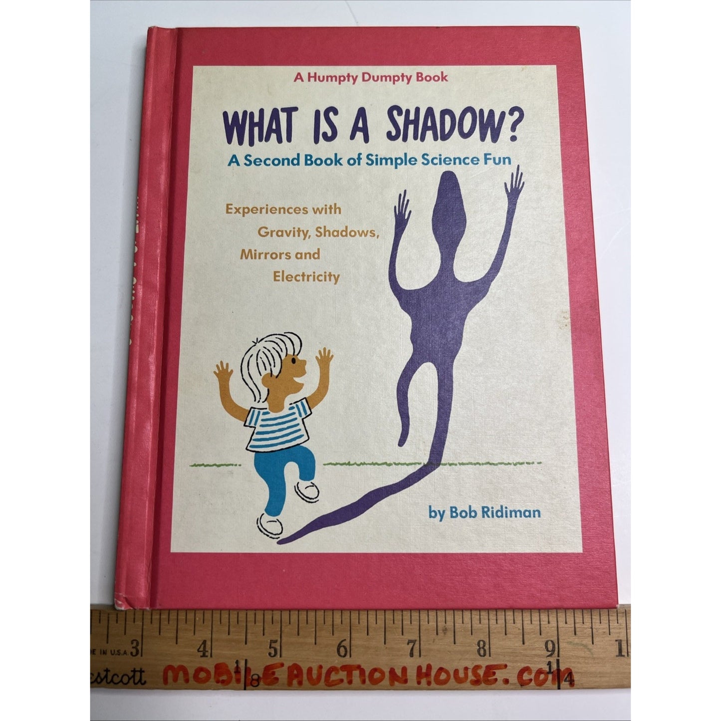 What Is A Shadow? A Second Book Of Simple Science Fun By Bob Ridiman 1973