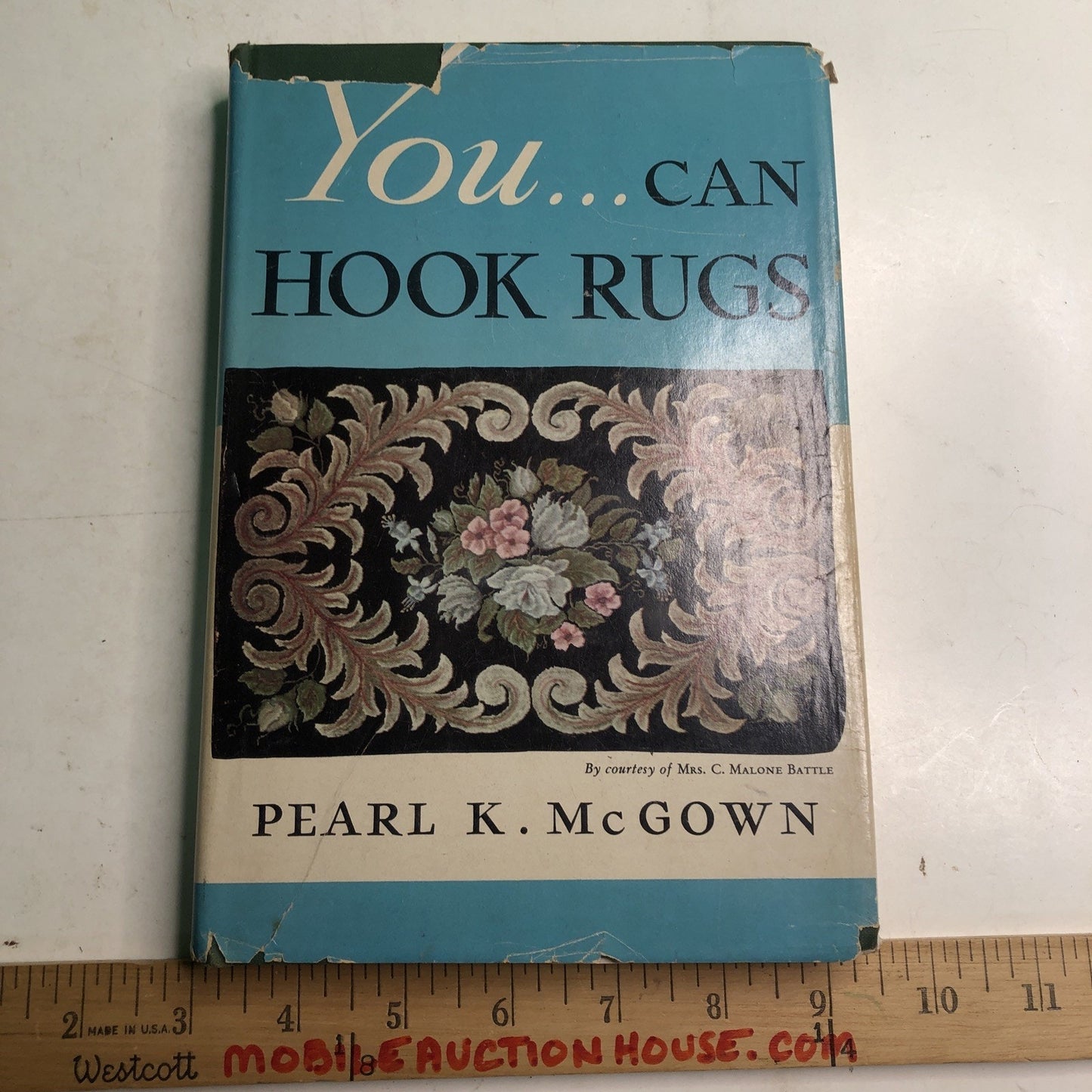 You Can Hook Rugs by Pearl McGown Hardcover w/ Dust Jacket 3rd Printing 1959