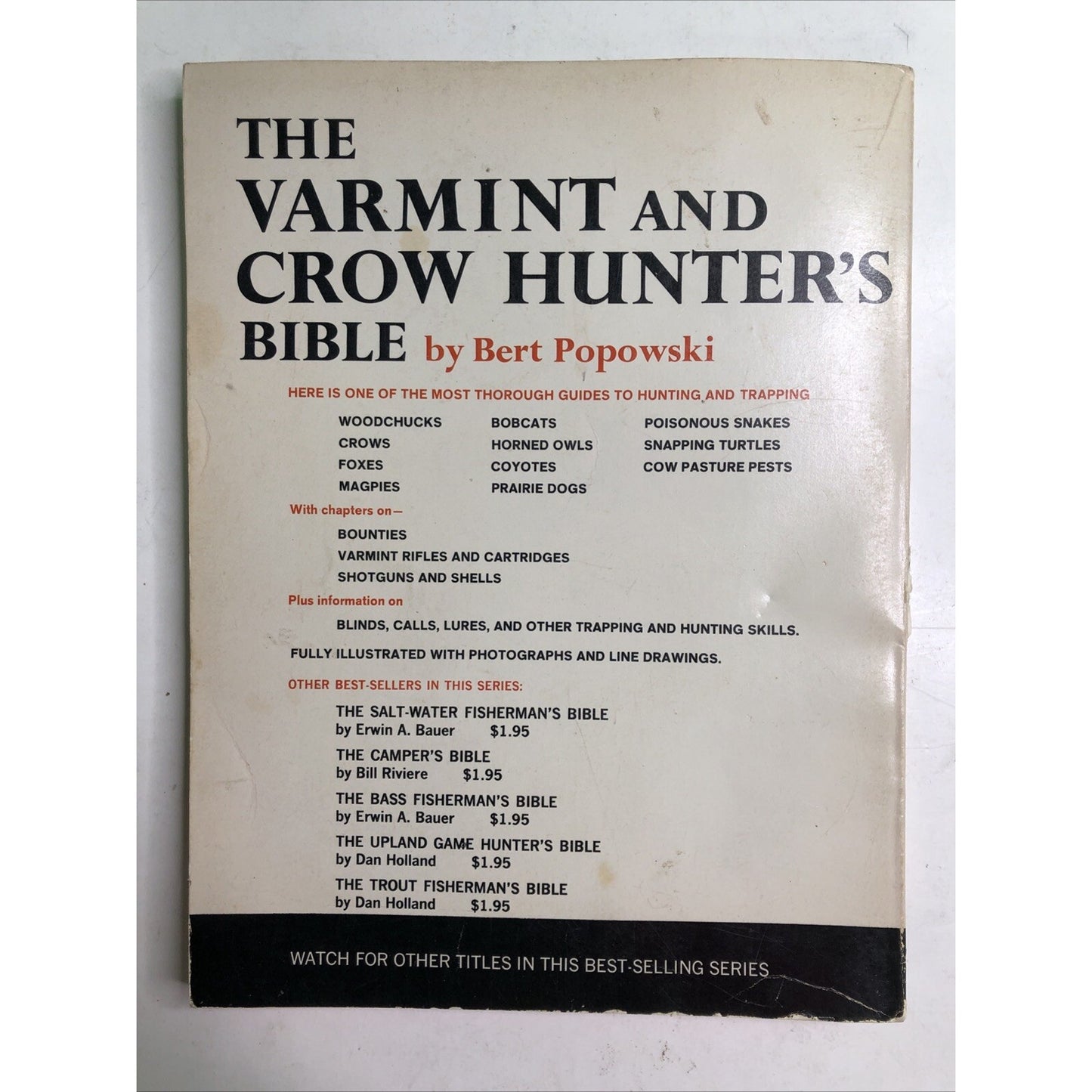 The Varmint And Crow Hunter’s Bible By Bert Popowski 1962 PB