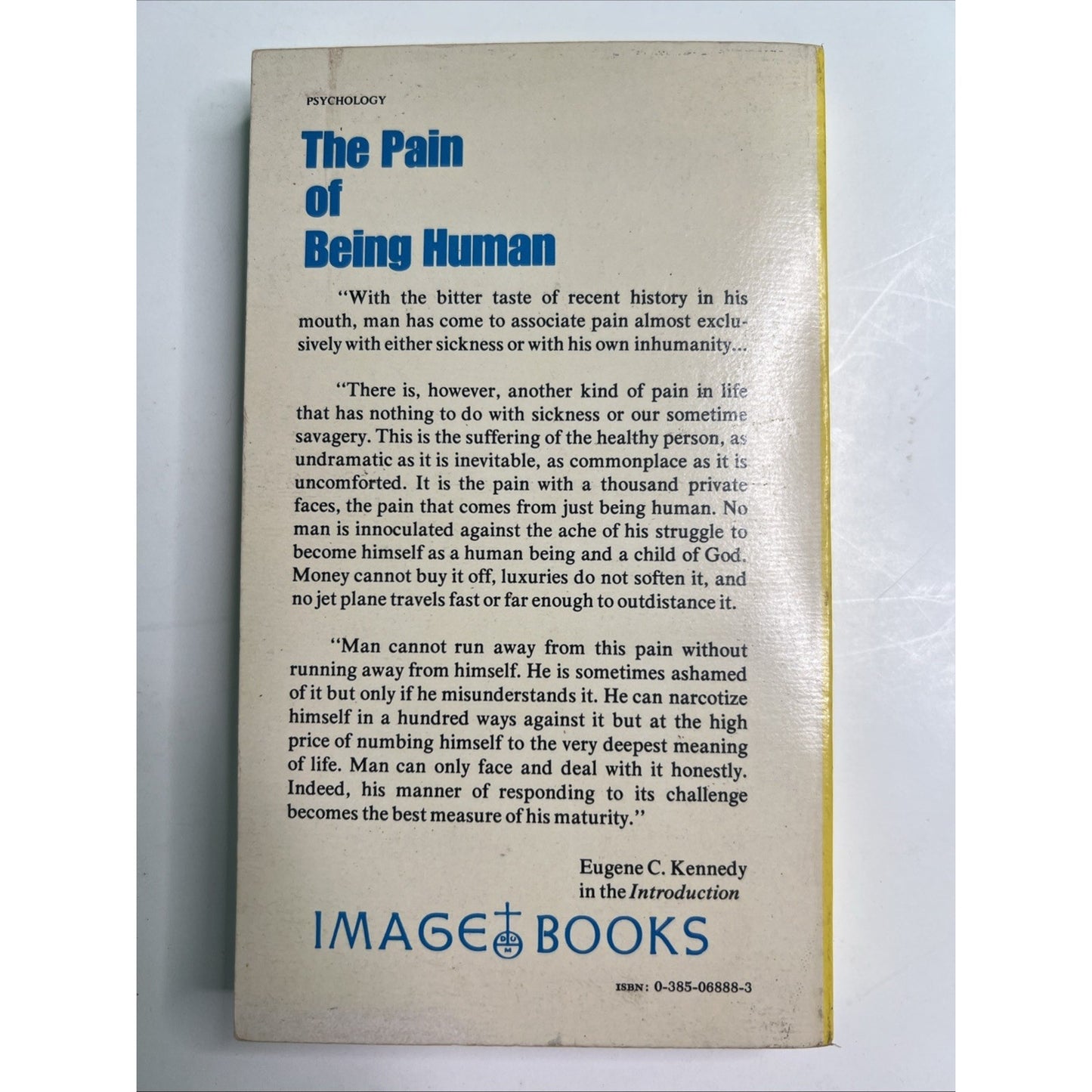 The Pain of Being Human by Eugene C. Kennedy 1972 Doubleday Image Book PB