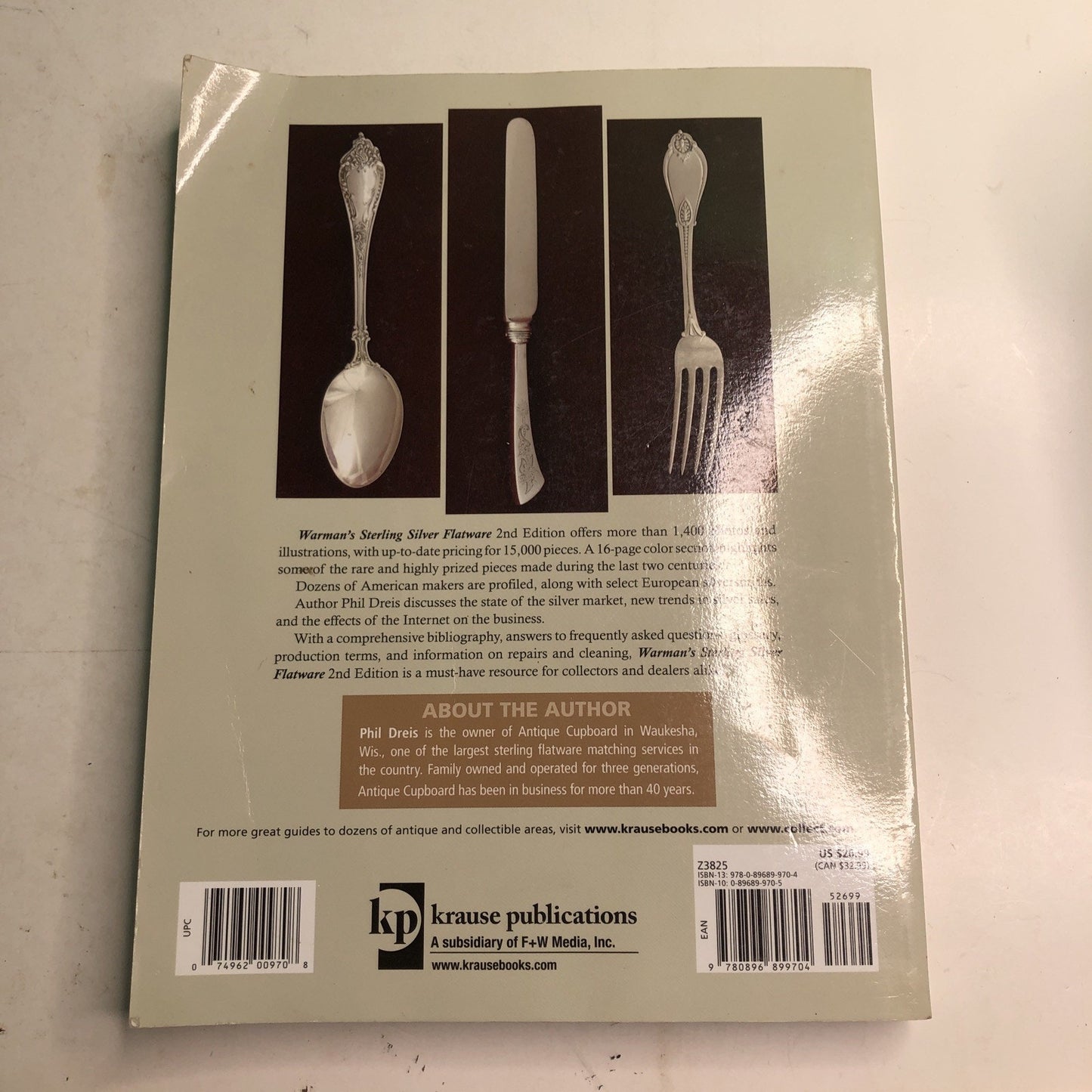 Warman’s STERLING SILVER FLATWARE Value & Identification Guide Phil Dreis 2009