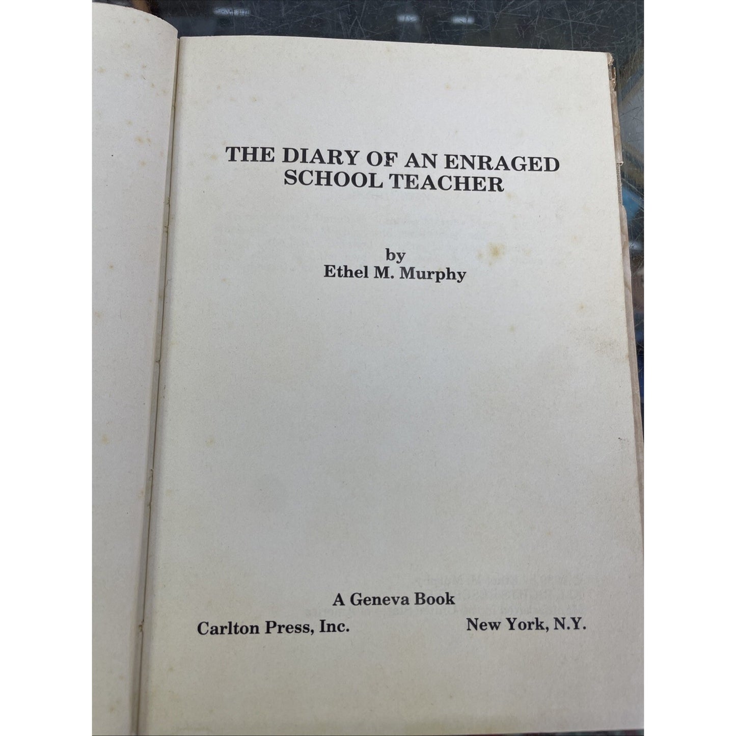 The Diary of an Enraged School Teacher by Ethel M Murphy SIGNED Mobile AL Native