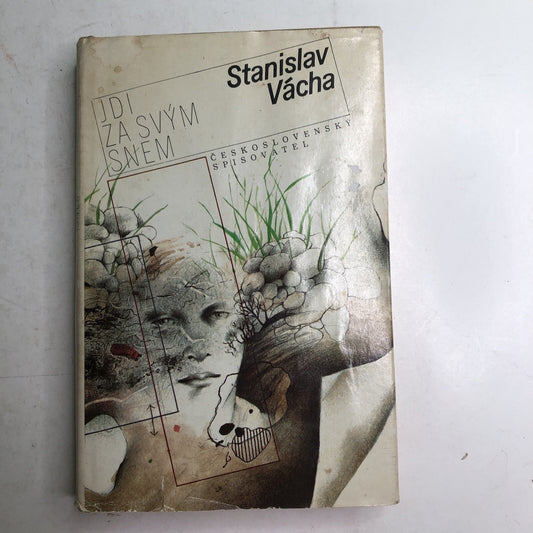 1987 Czech Novel HC DJ Jdi Za Sv’ym Snem Signed By Author Stanislav Vacha