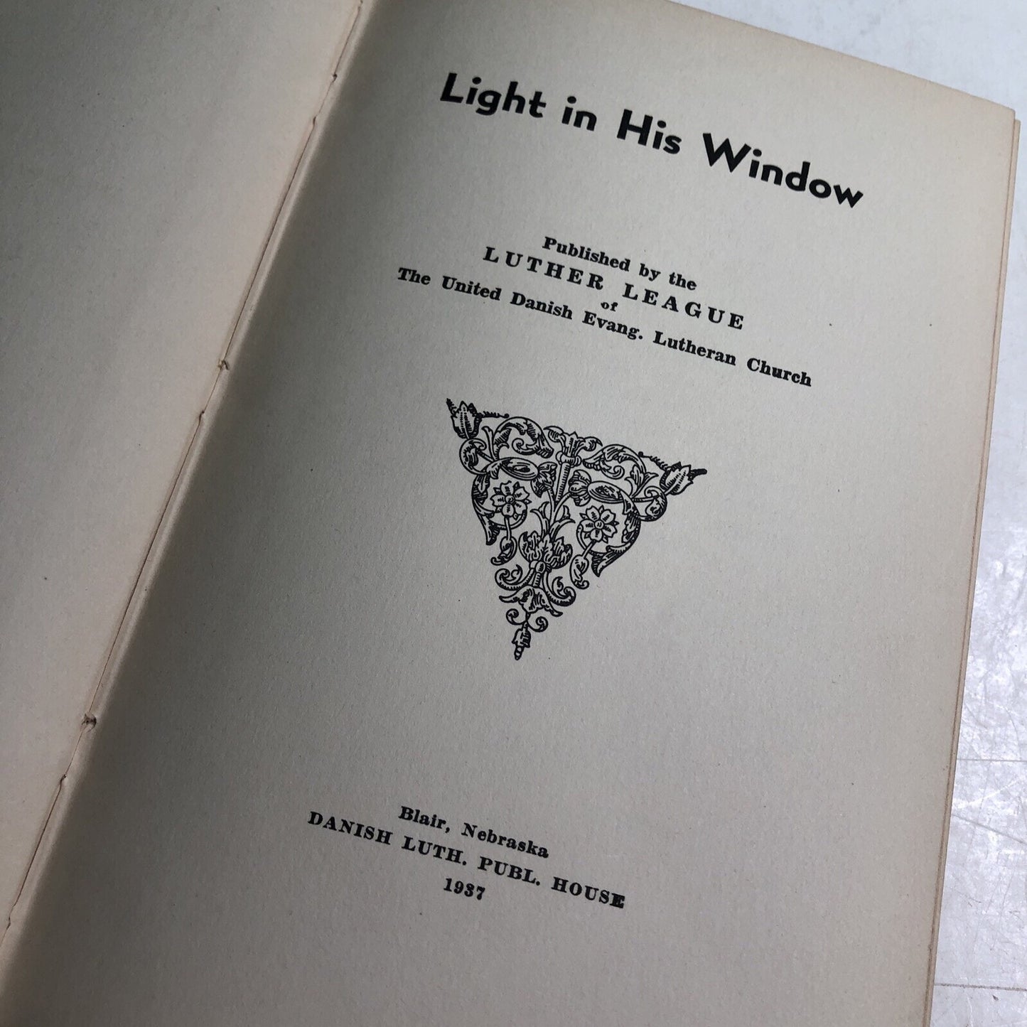 1937 Light In His Window by Luther League United Danish Lutheran Church