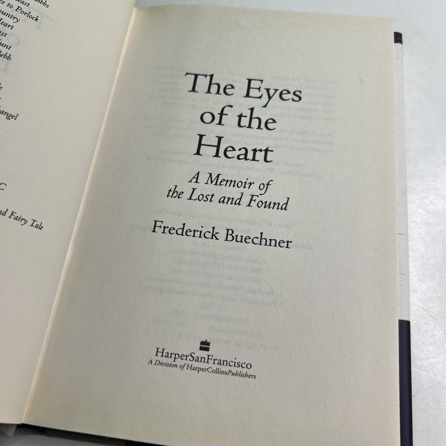 The Eyes of the Heart : A Memoir of Lost and Found Frederick Buechner 1999 HC DJ