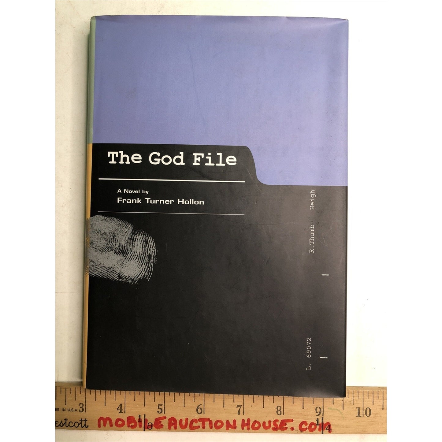 The God File a Novel By Frank Turner Hollon SIGNED HC DJ 2002 Alabama AL Author