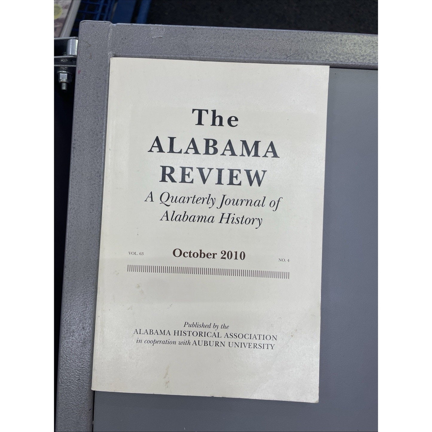 The Alabama Review: A Quarterly Journal of Alabama History Oct 2010 Vol 63 No 4