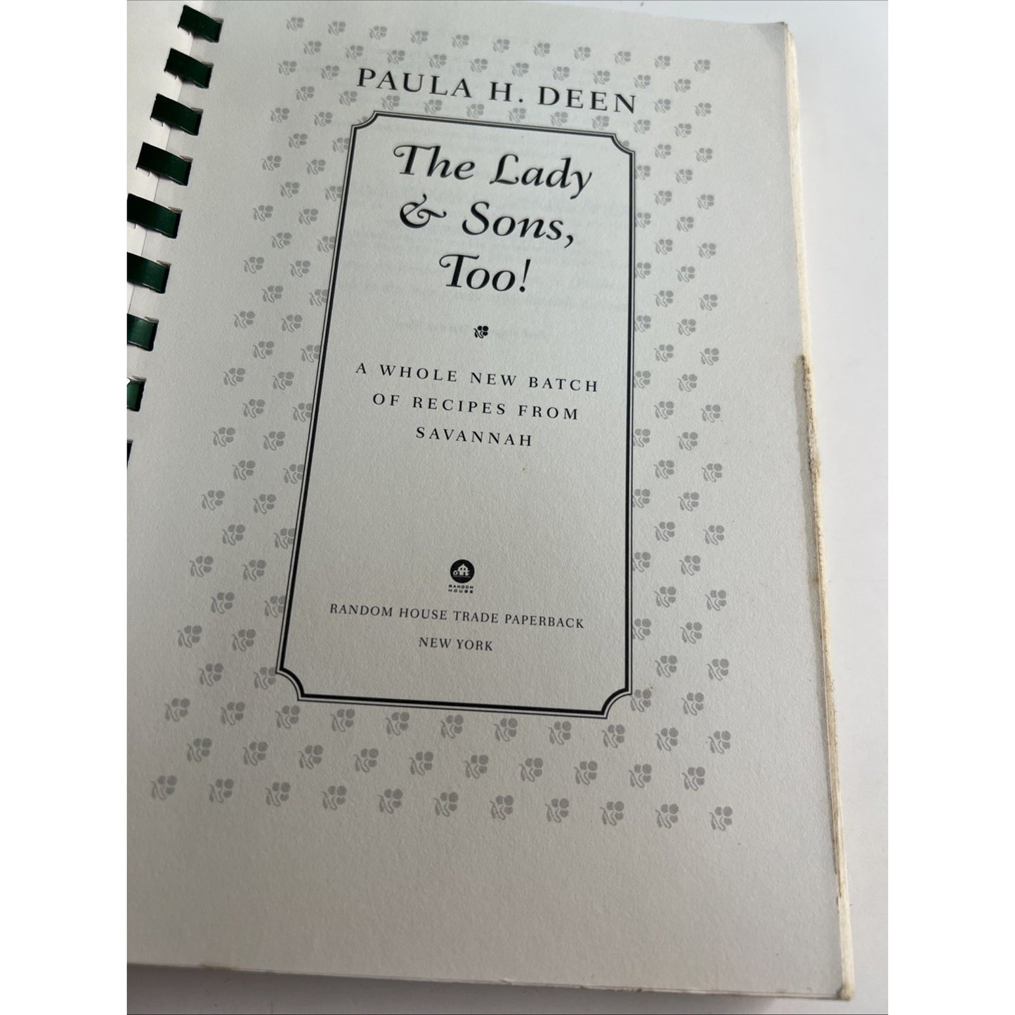 The Lady & Sons, Too! Paula Deen Cookbook Savannah Recipes Comb Bound 2000