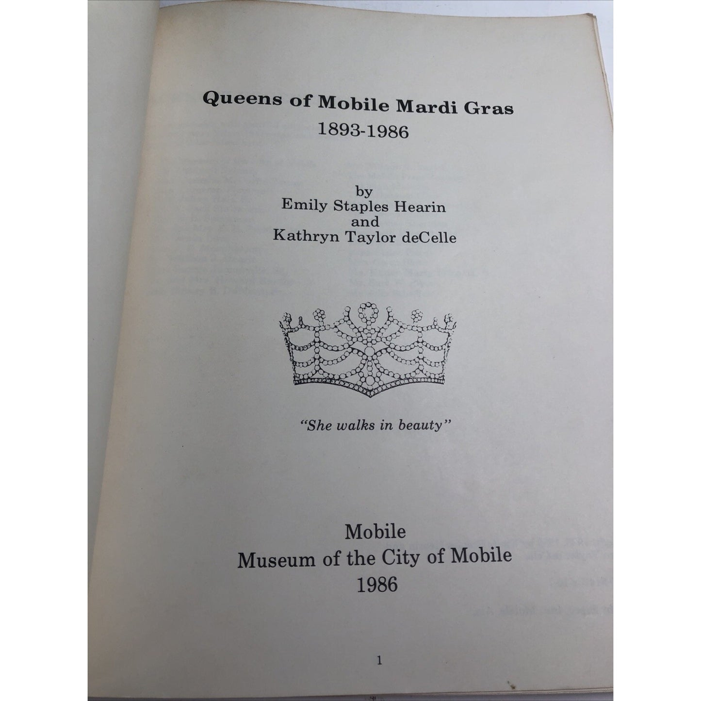 Queens of Mobile Mardi Gras 1893-1986 by Van Antwerp Hearin & Taylor deCelle
