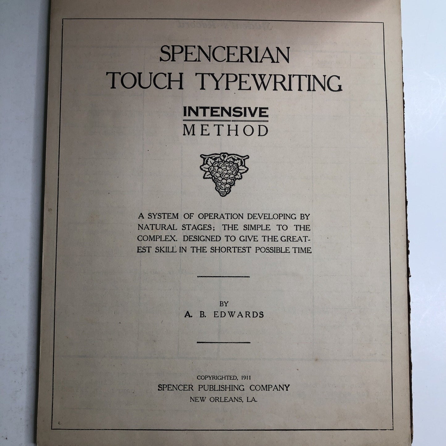 1911 Spencerian Touch Typewriting Intensive Method A. B. Edwards New Orleans LA