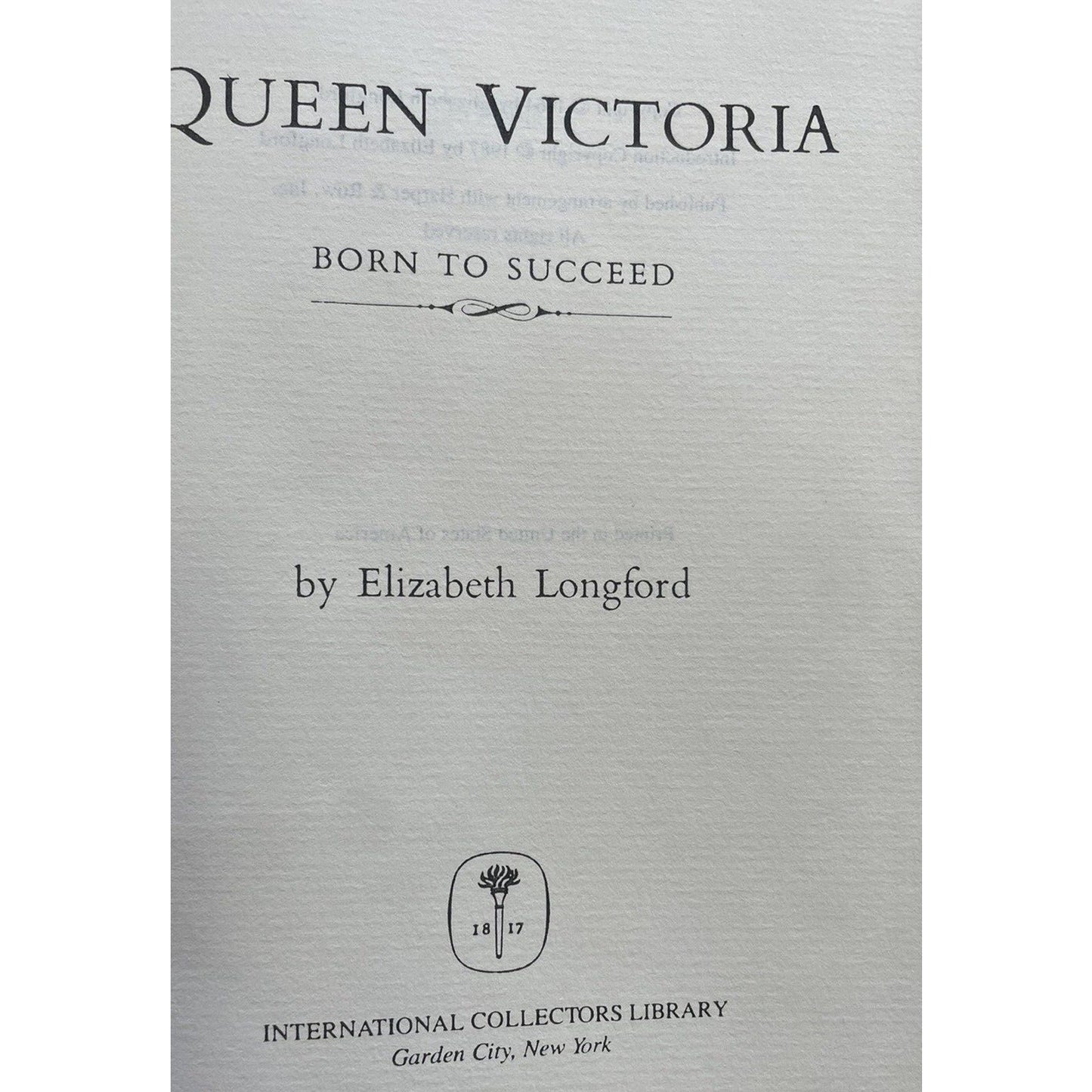 Queen Victoria By Elizabeth Longford International Collectors Edition 1987 HC