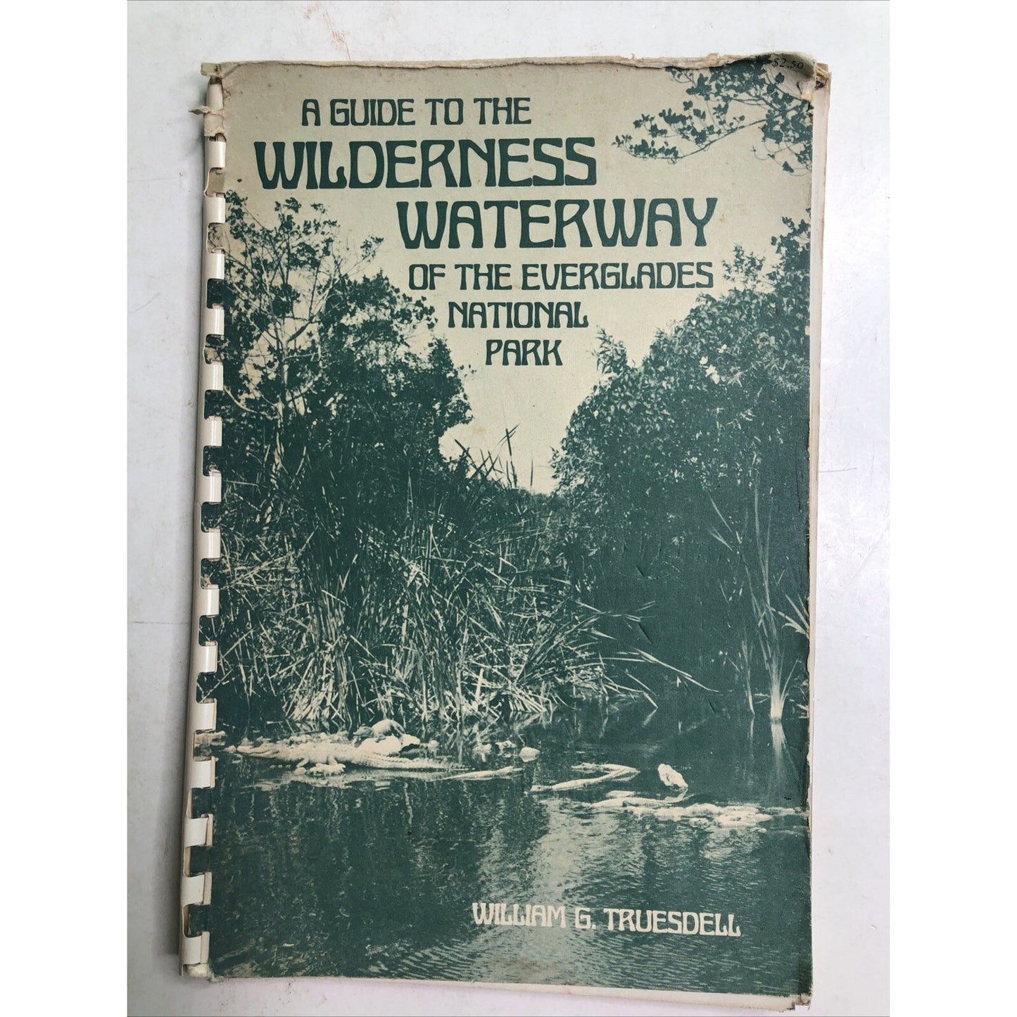 A Guide to the Wilderness Waterway of the Everglades National Park Truesdell