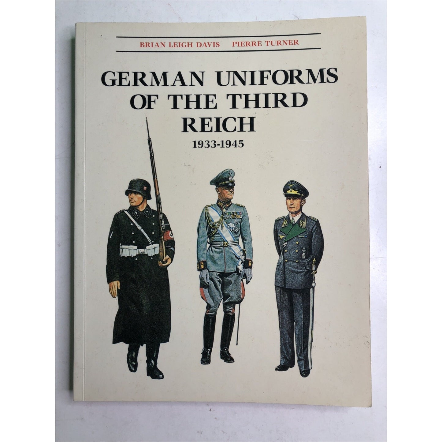 German Uniforms of The Third Reich 1933-1945 Brian Davis Pierre Turner 1997 PB