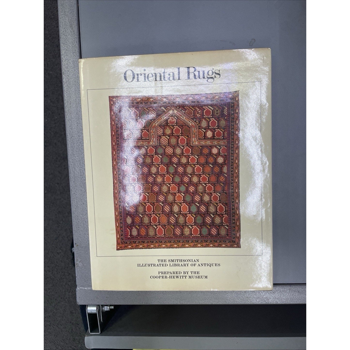 ORIENTAL RUGS Smithsonian Illustrated Library Of Antiques 1979 HC DJ