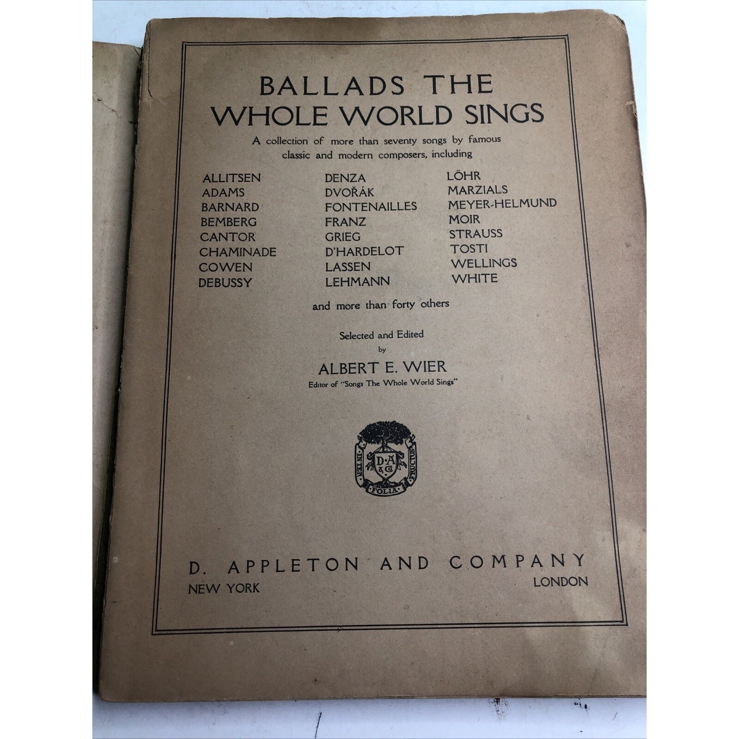 1917 BALLADS THE WHOLE WORLD SINGS MUSIC BOOK Albert E. Wier Famous Composers