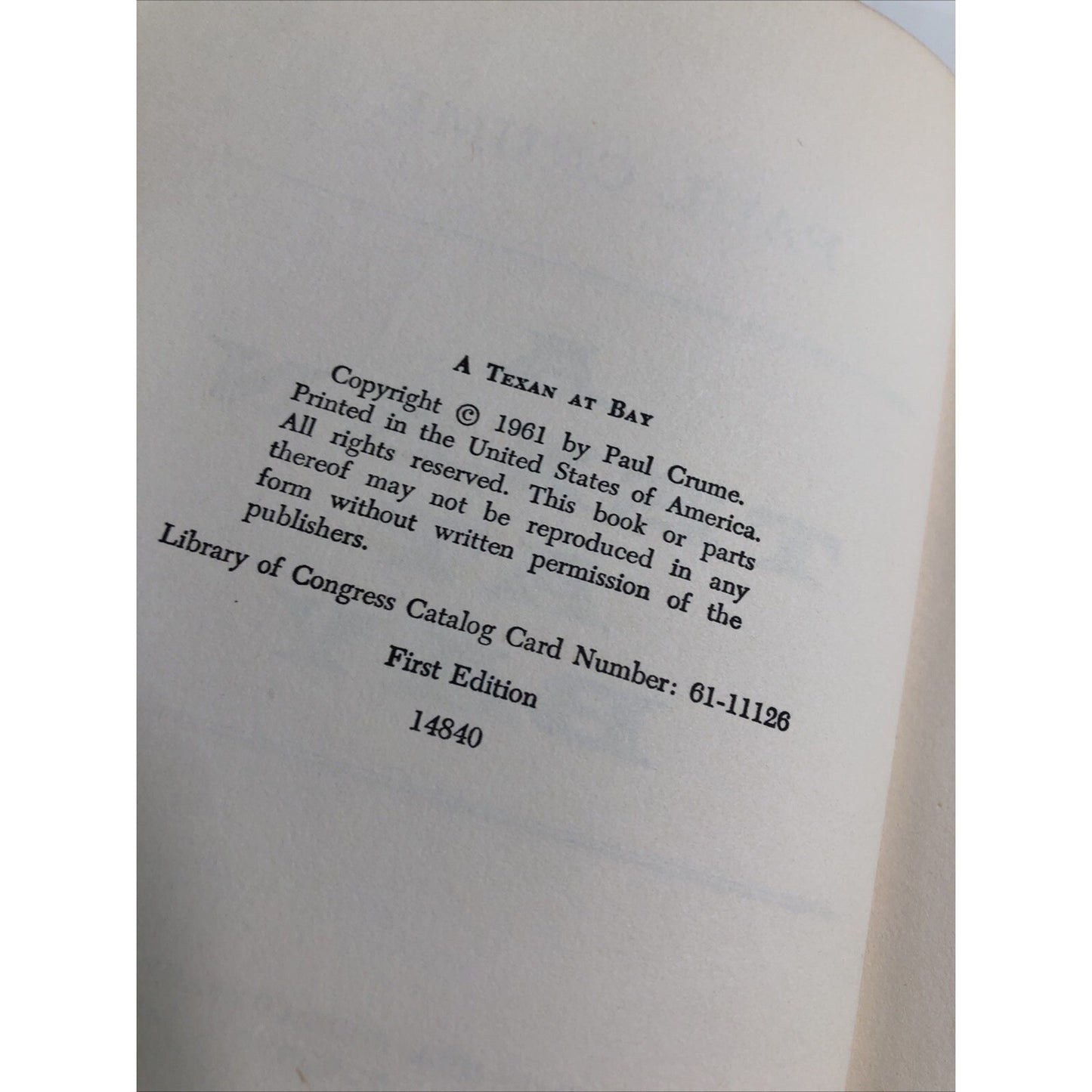 [Texana] Signed First Edition Paul Crume A Texan at Bay McGraw-Hill 1961