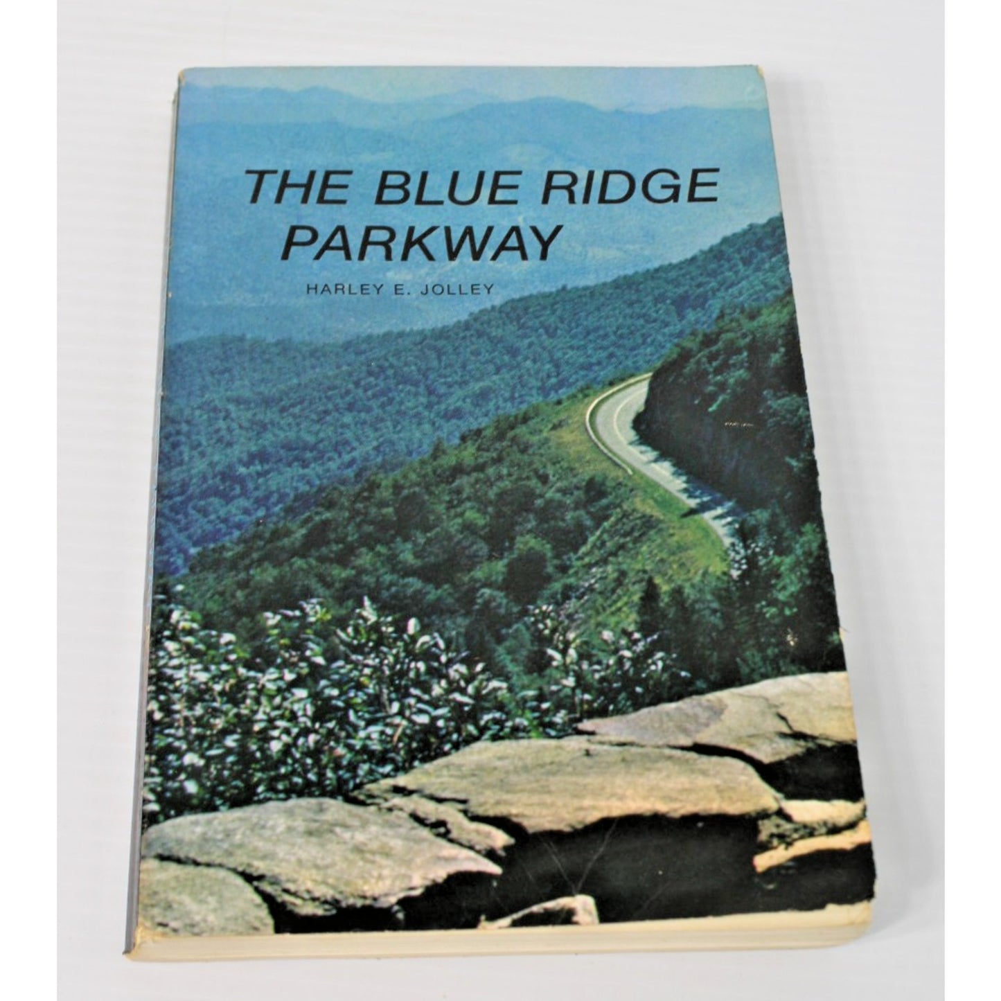 The Blue Ridge Parkway- Harley Jolley, 1995 History & Guide- Author Signed!