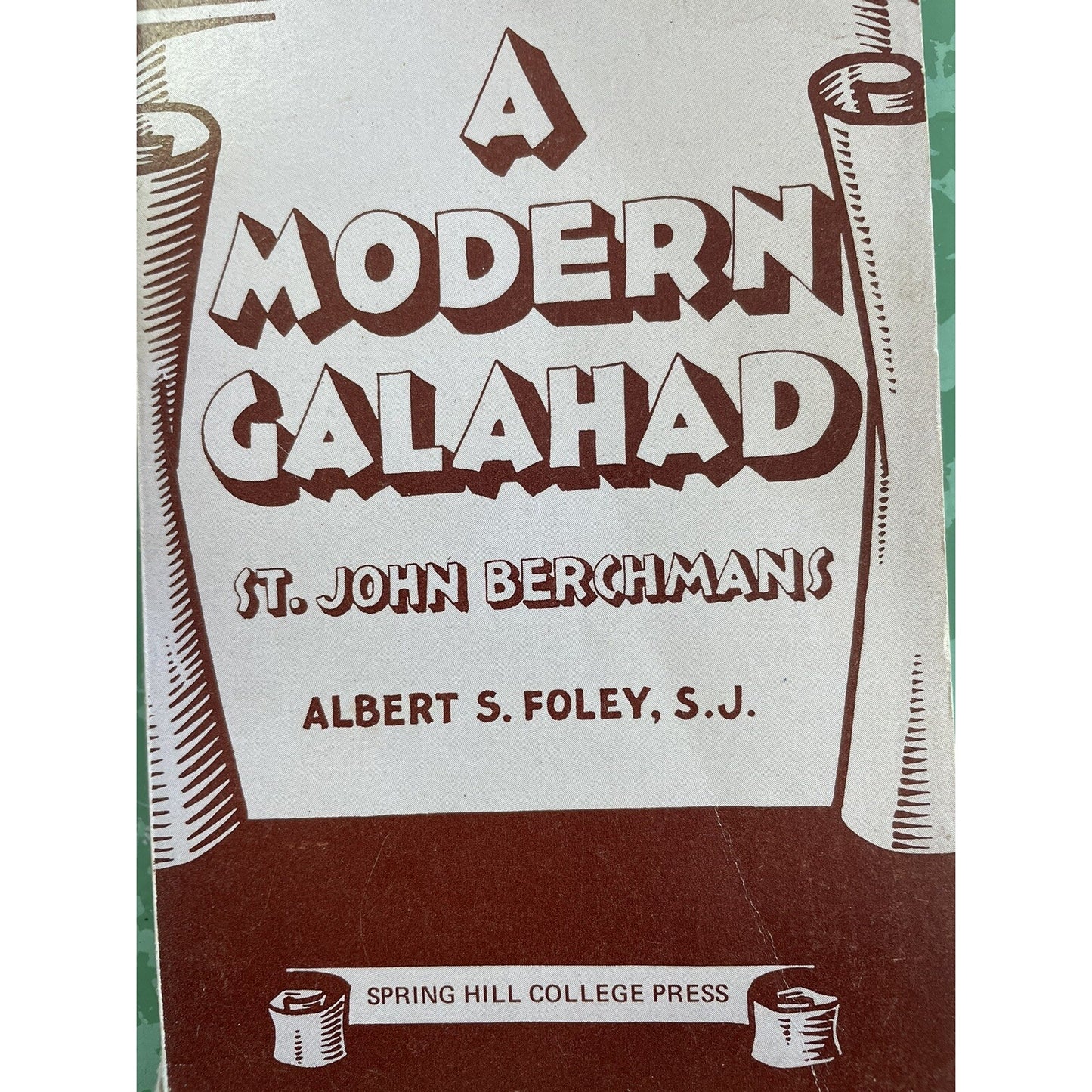 A Modern Galahad St John Berchmans By Albert Foley Spring Hill College Mobile AL