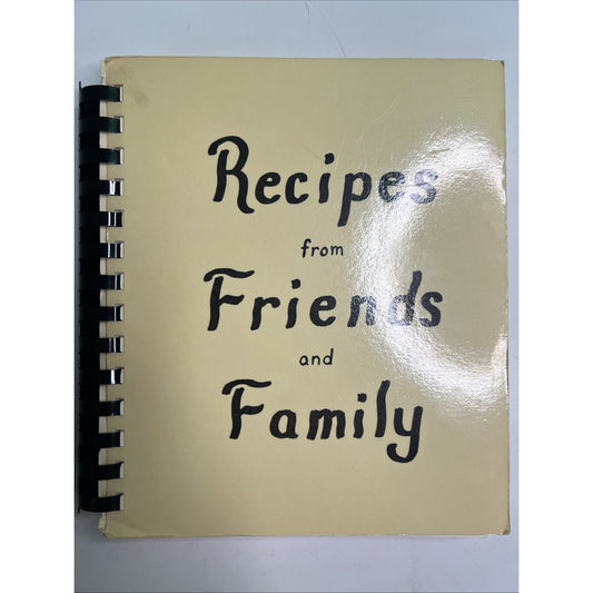 Recipes from Friends and Family 1980 Cookbook Mennonite