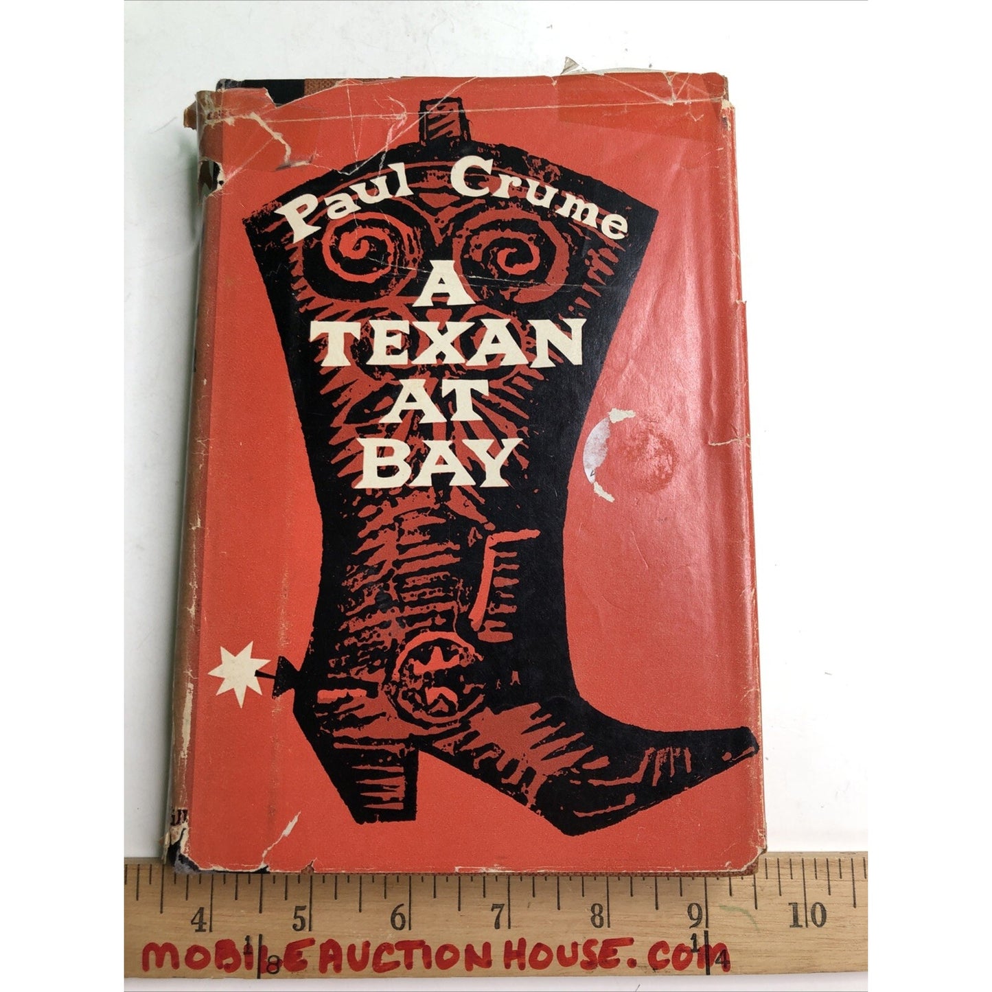 [Texana] Signed First Edition Paul Crume A Texan at Bay McGraw-Hill 1961