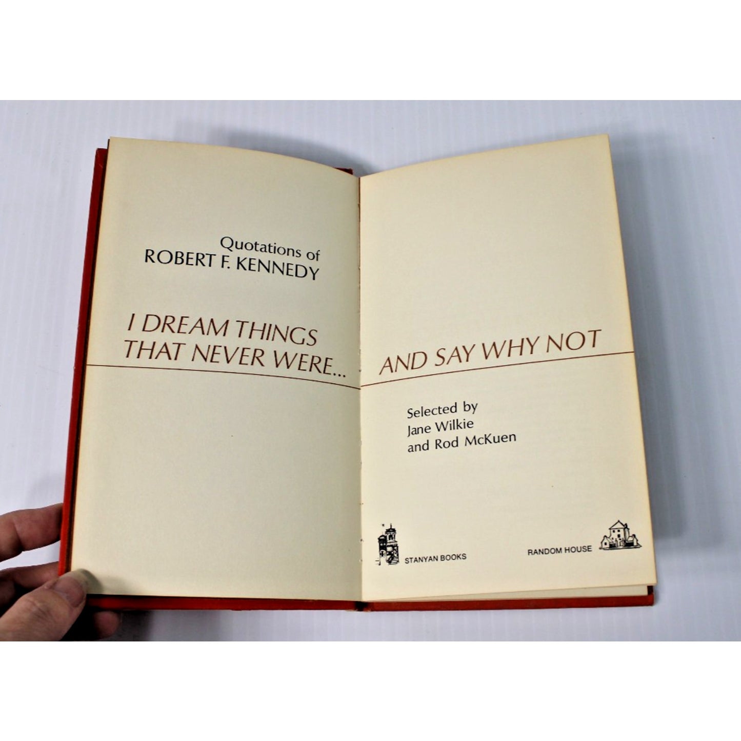 Robert F. Kennedy- I Dream Things That Never Were...1970, 1st Edition 3rd Print