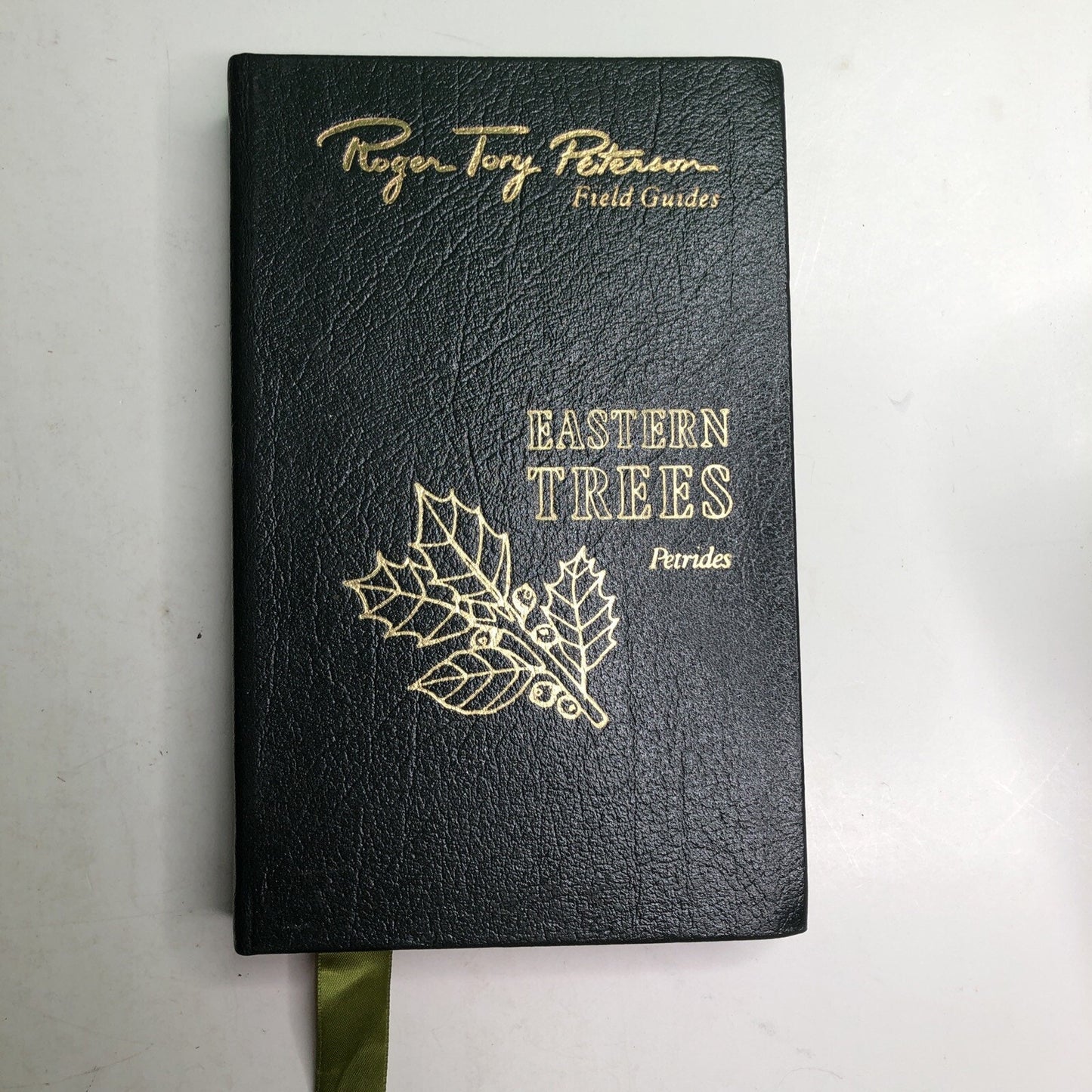 Roger Tory Peterson Field Guides: EASTERN TREES HC Leather Bound by Petrides